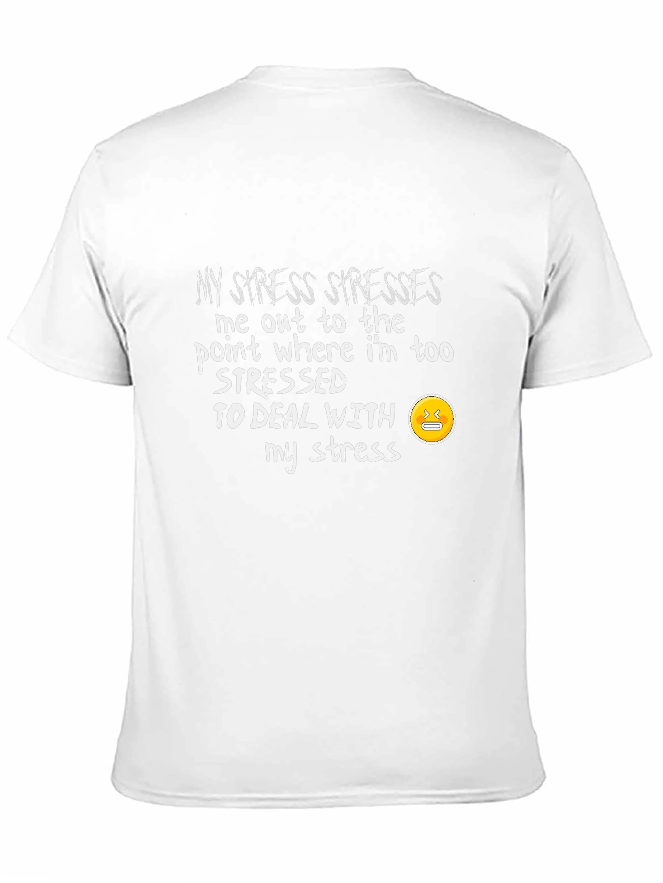Funny Stress Graphic T-Shirt