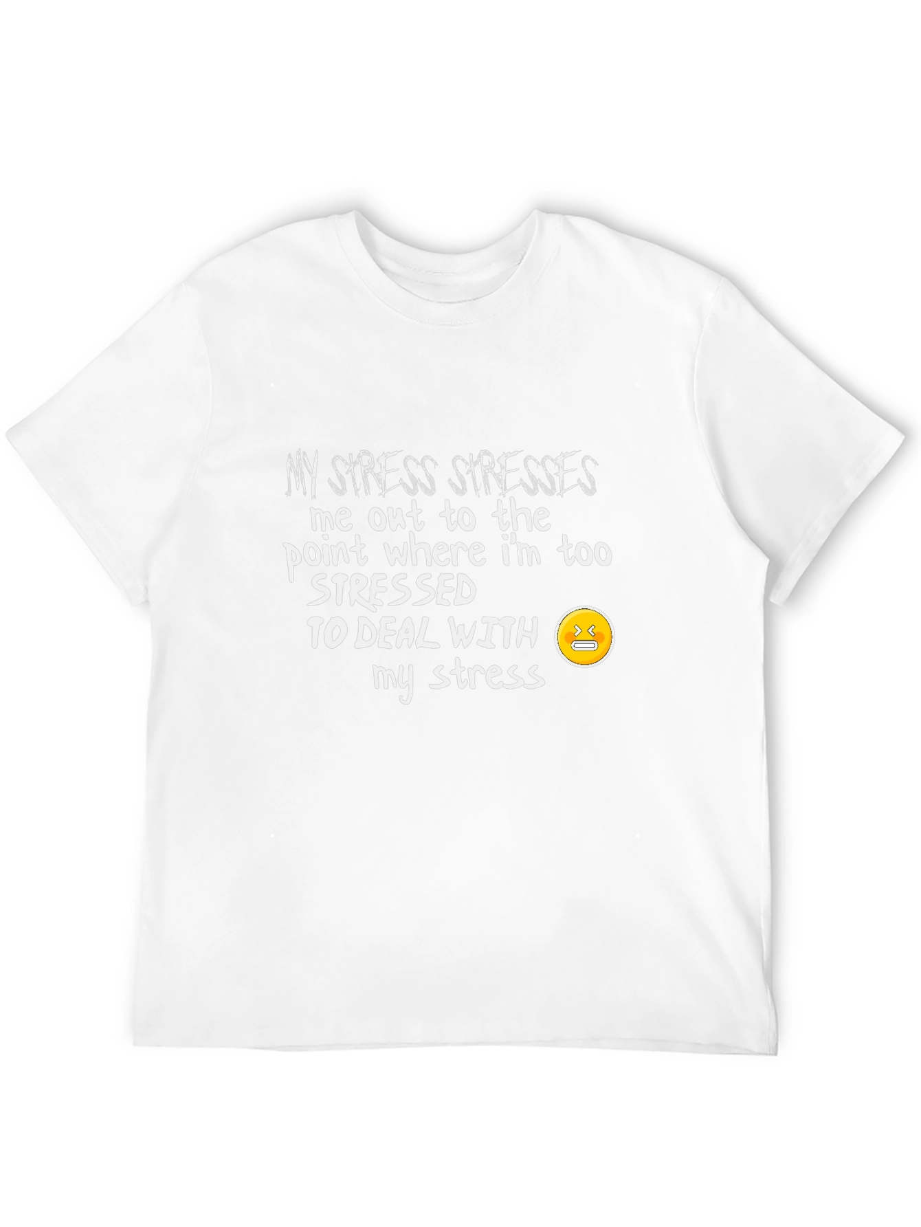 Funny Stress Graphic T-Shirt