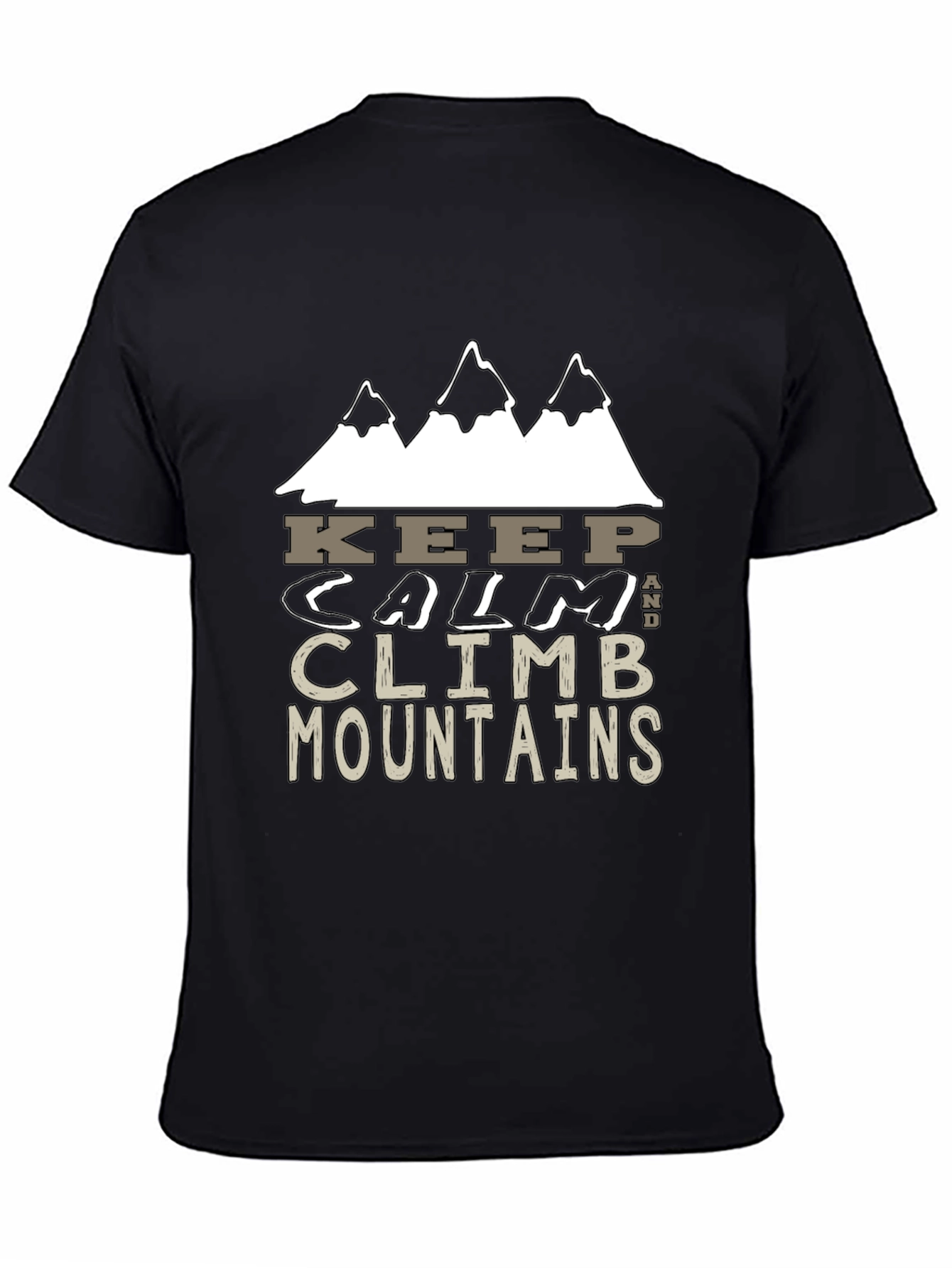 Keep Calm and Climb Mountains Graphic Tee