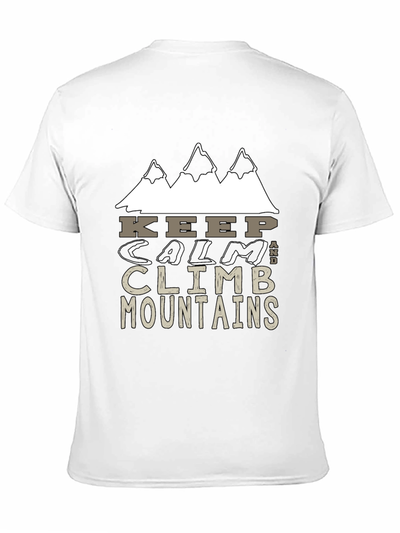 Keep Calm and Climb Mountains Graphic Tee