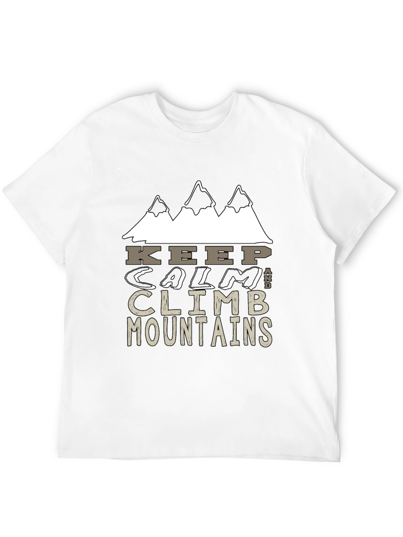 Keep Calm and Climb Mountains Graphic Tee