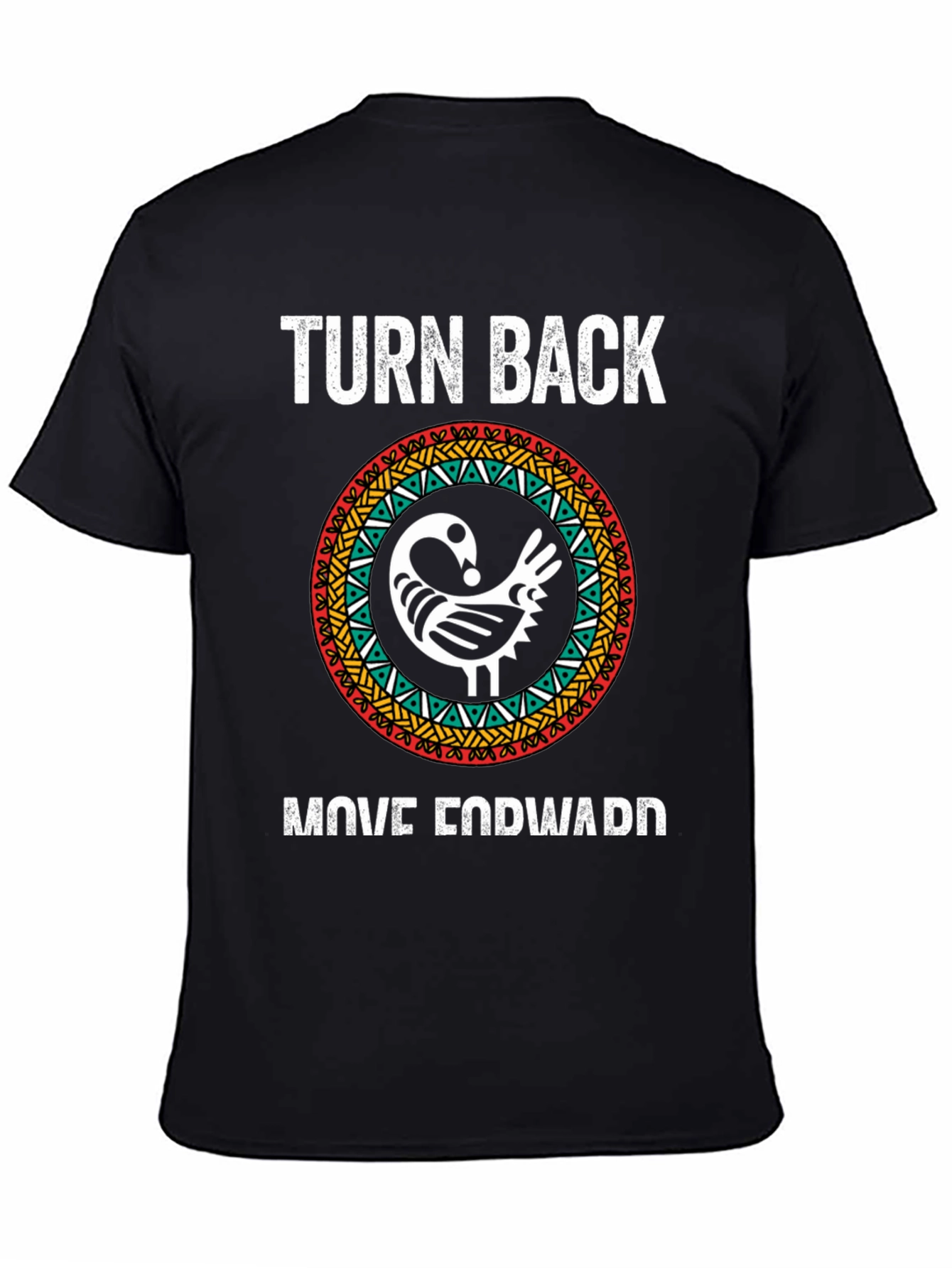 Turn Back Move Forward Graphic Tee
