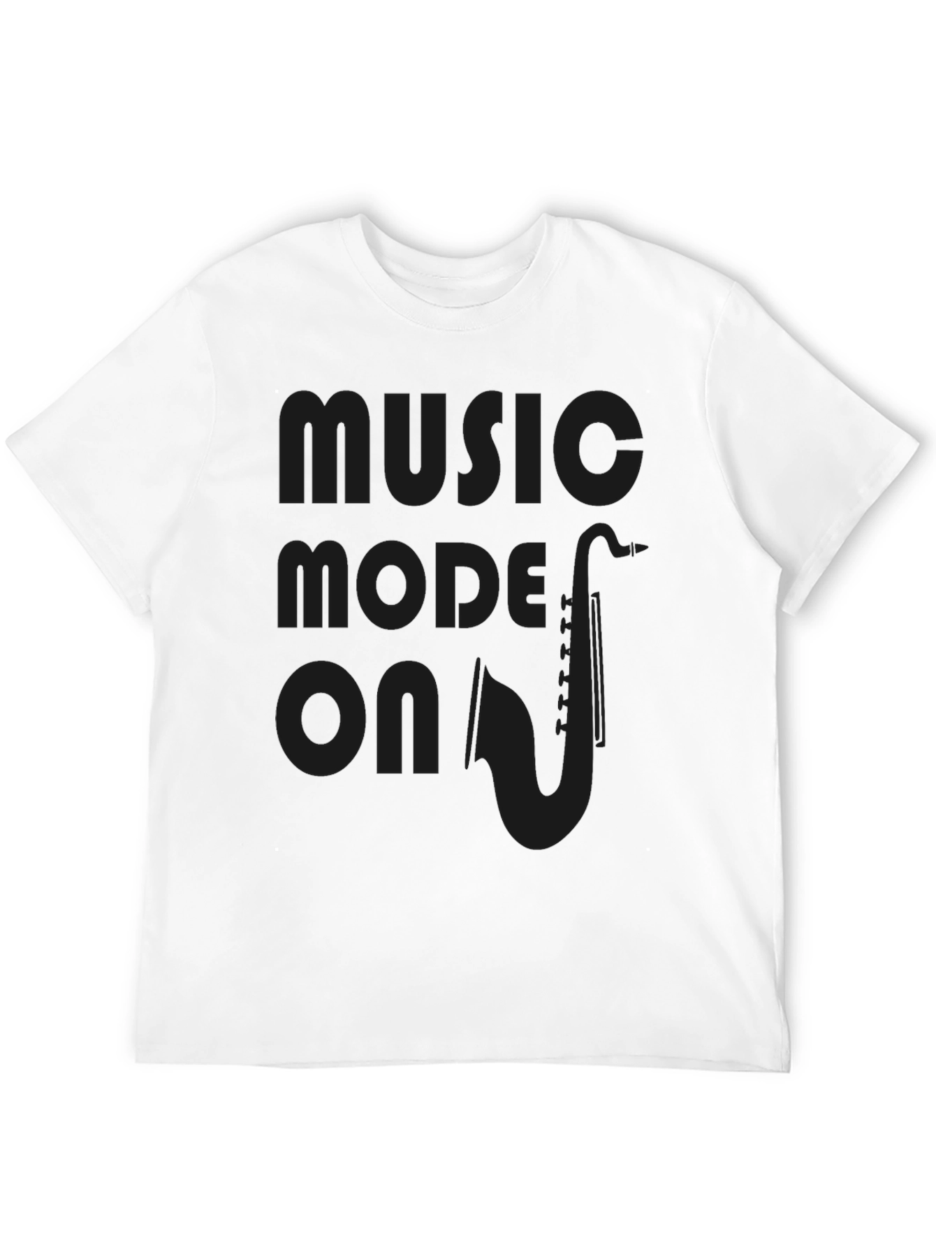 Music Mode On T-Shirt - Saxophone Design