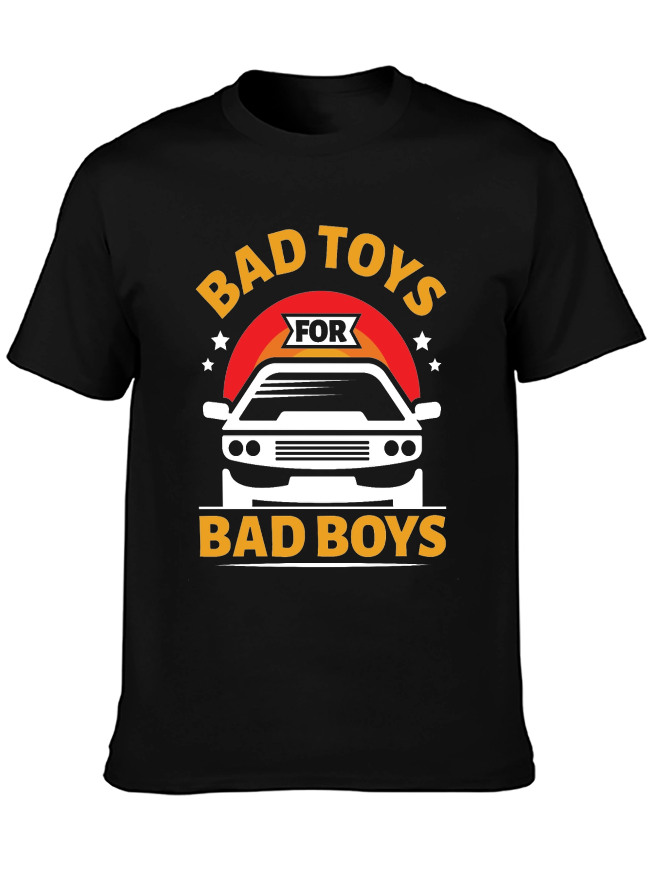 Bad Toys for Bad Boys T-Shirt: Car Design