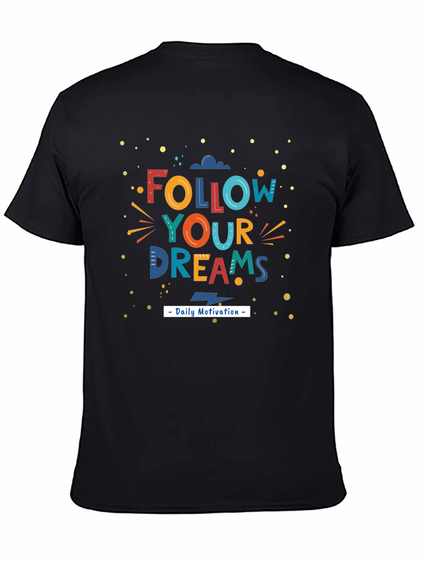 Follow Your Dreams Graphic Tee