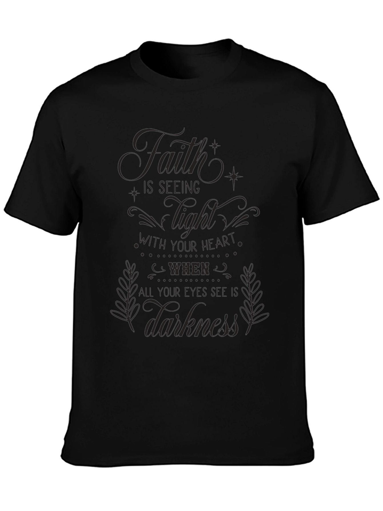 Faith is Seeing Light Graphic Black Tee