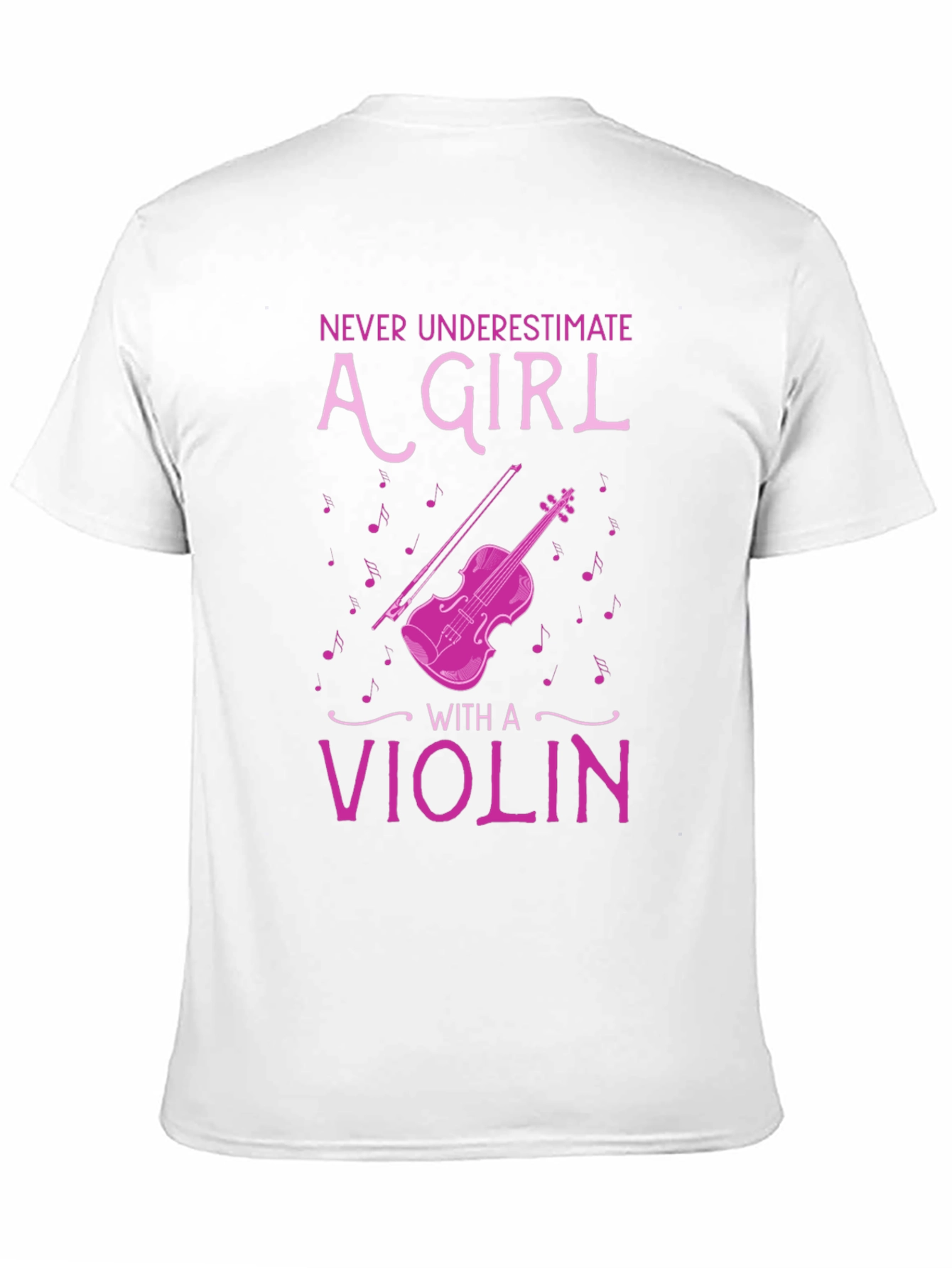 Never Underestimate A Girl With A Violin T-Shirt