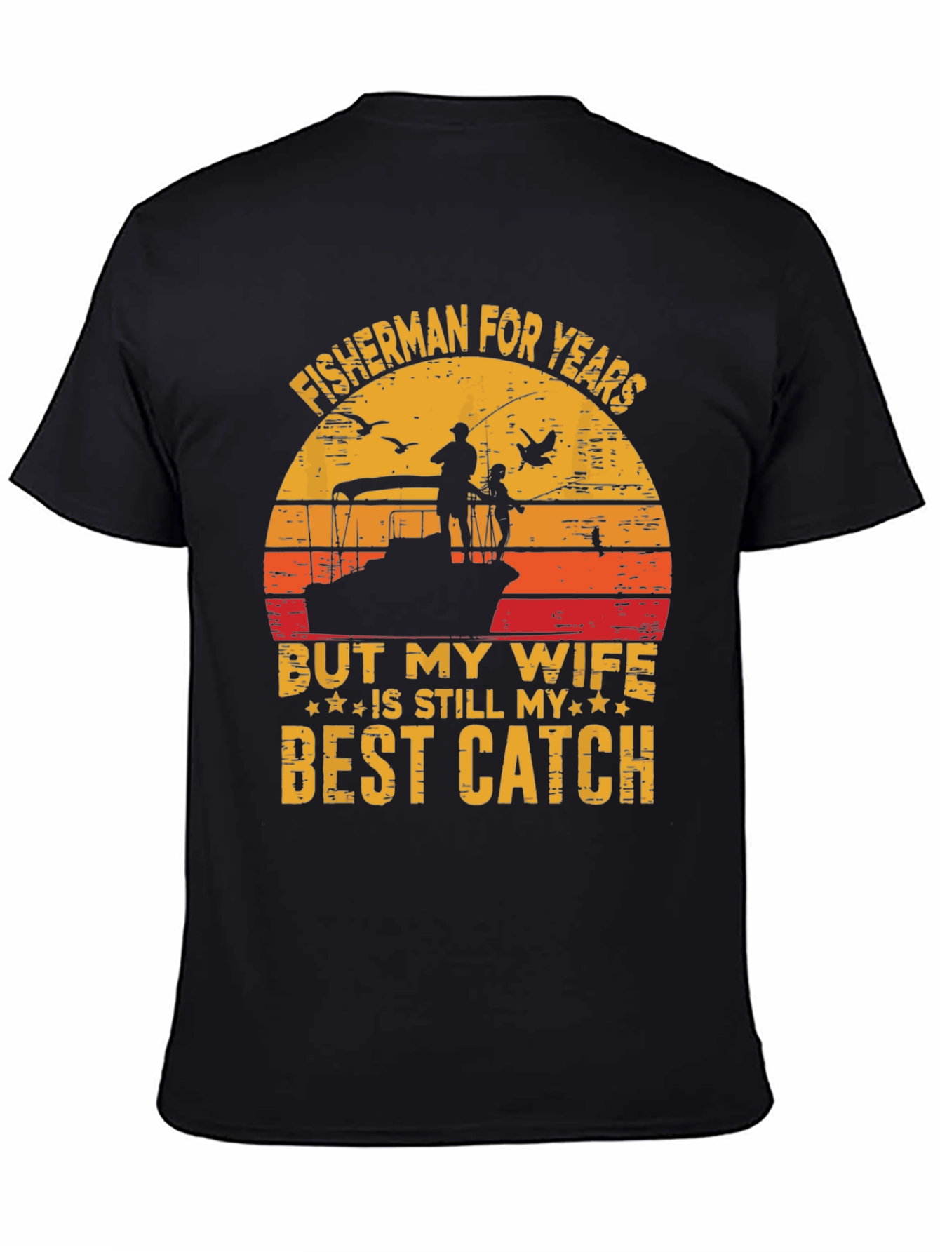 Fisherman Wife Best Catch Graphic Tee