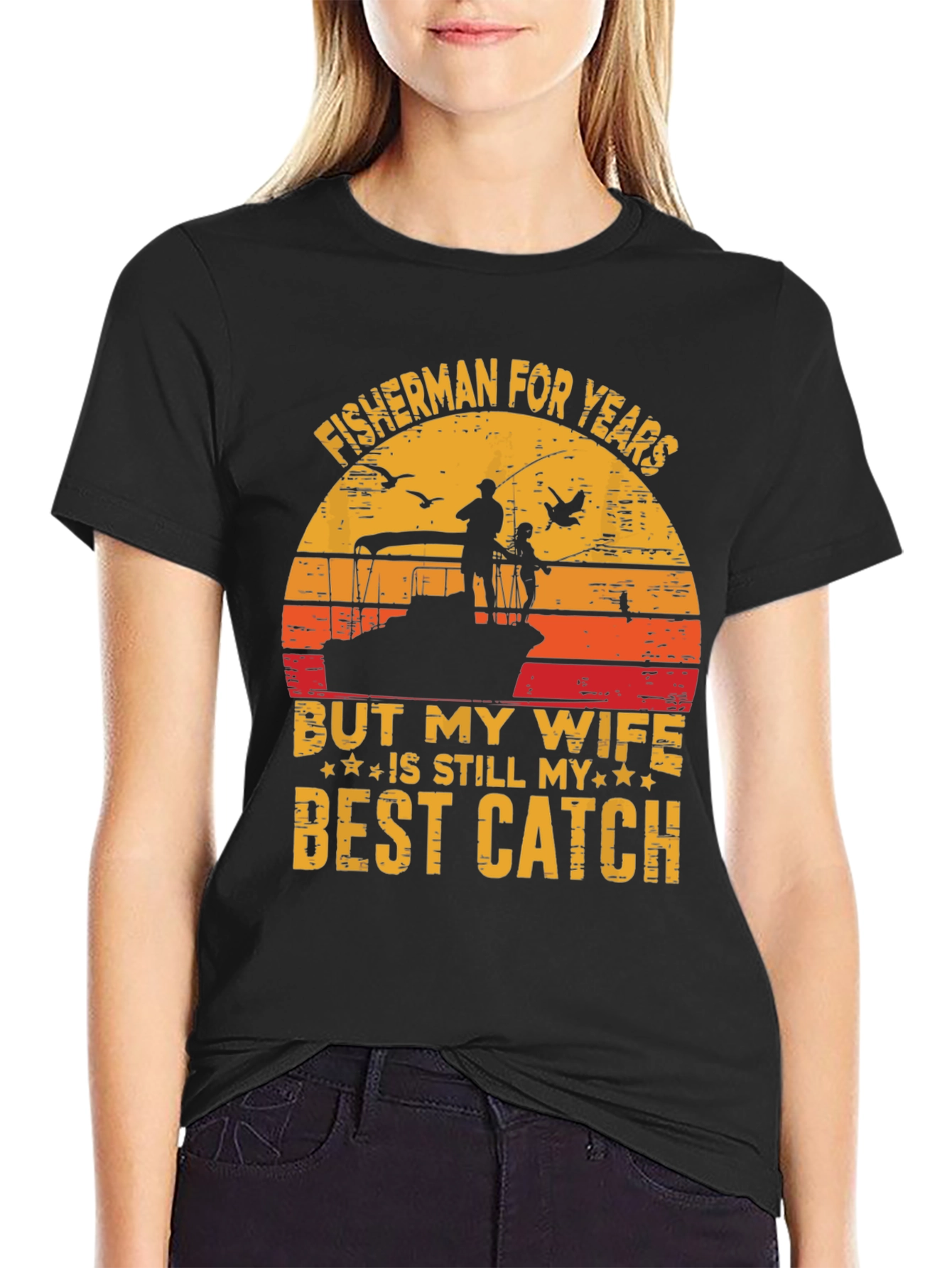 Fisherman Wife Best Catch Graphic Tee