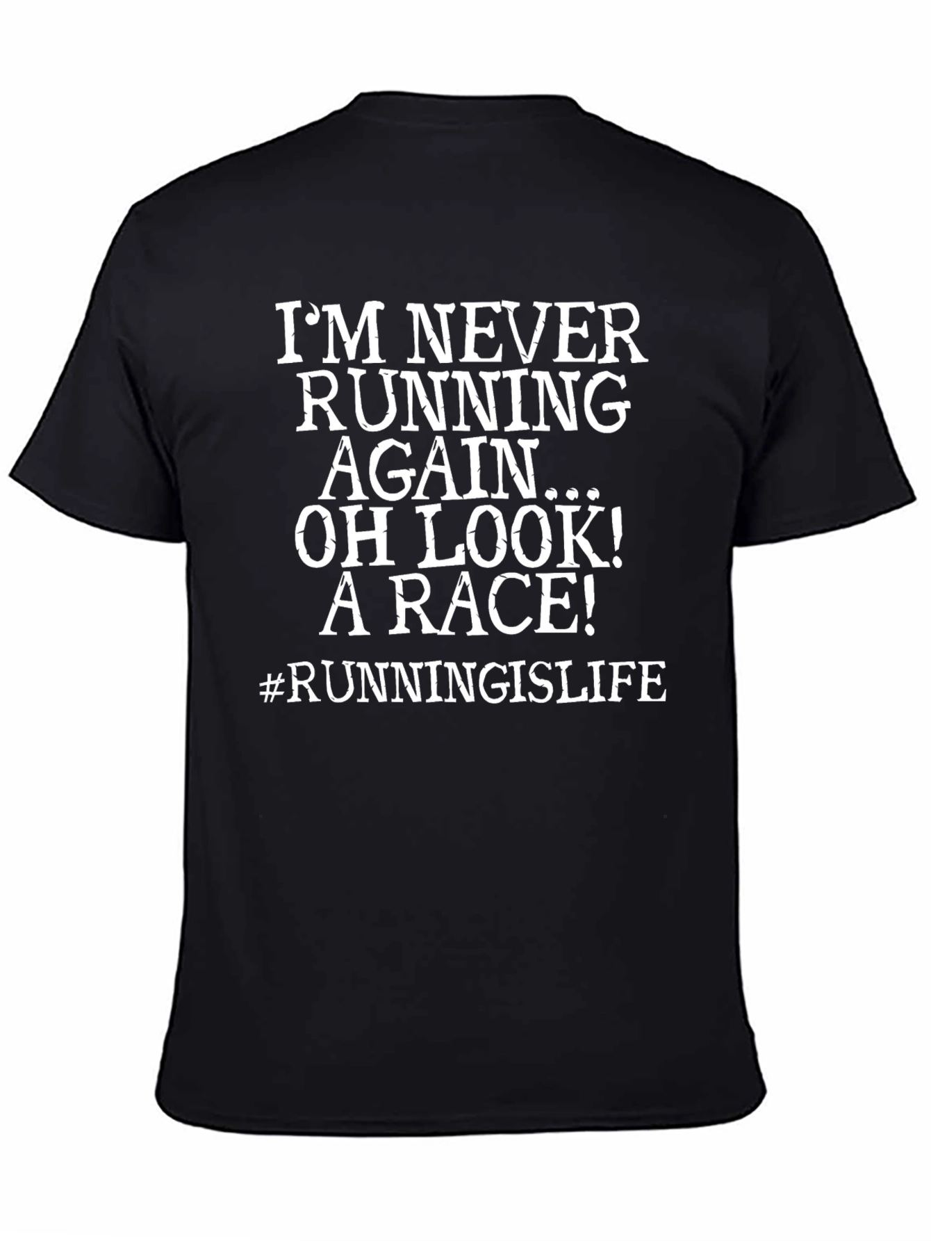 Funny Running T-Shirt: Im Never Running Again