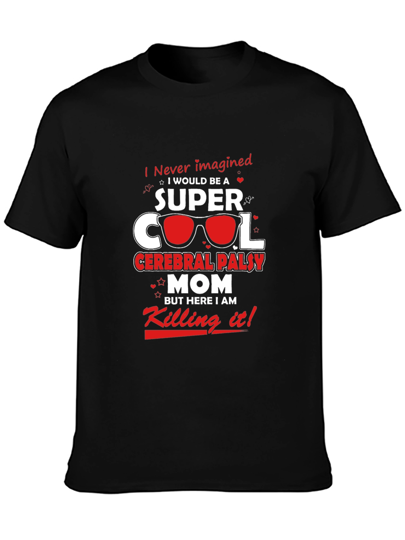 Super Cool Cerebral Palsy Mom Black T-Shirt