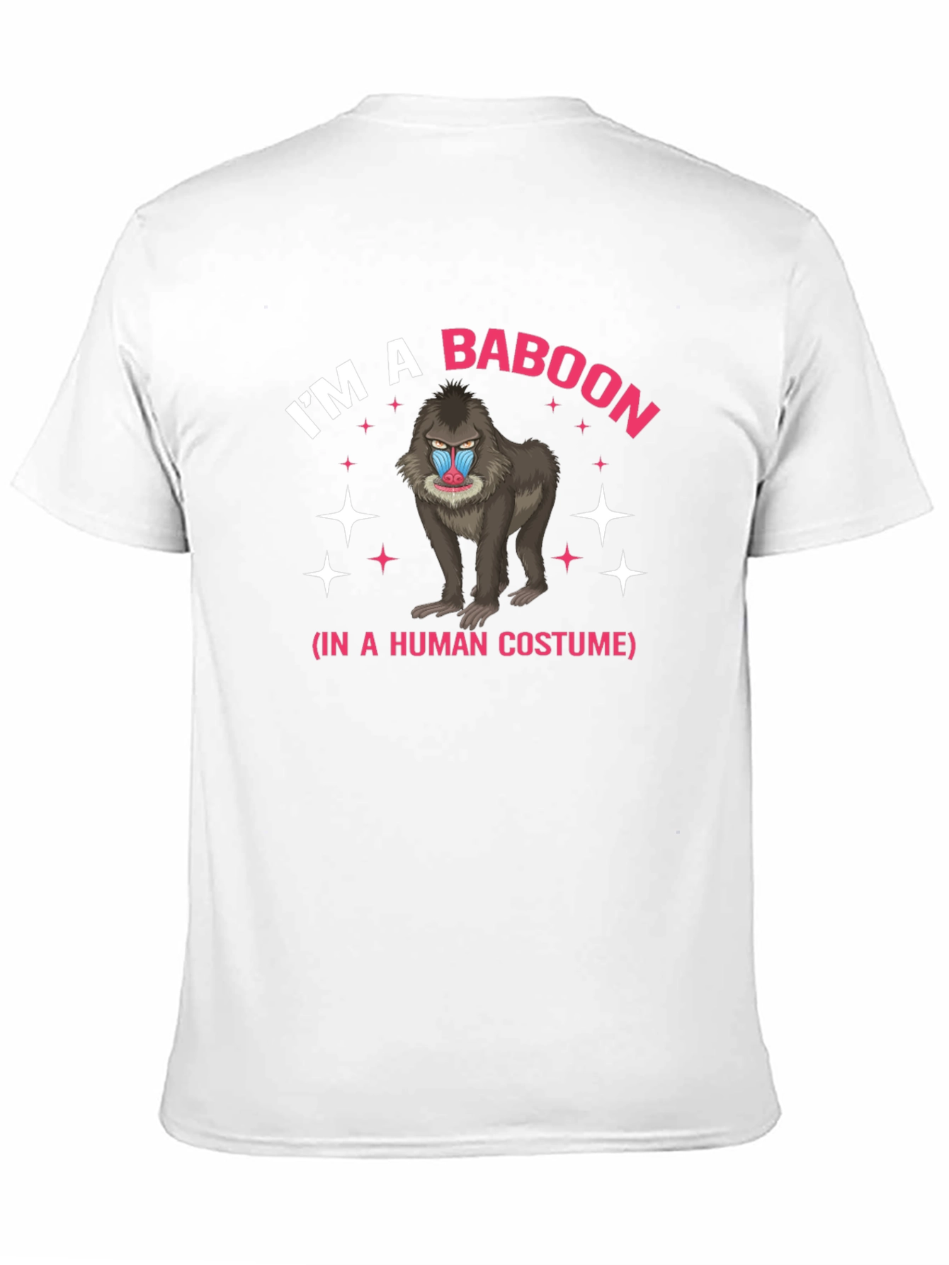 Im a Baboon Costume Funny Graphic T-Shirt