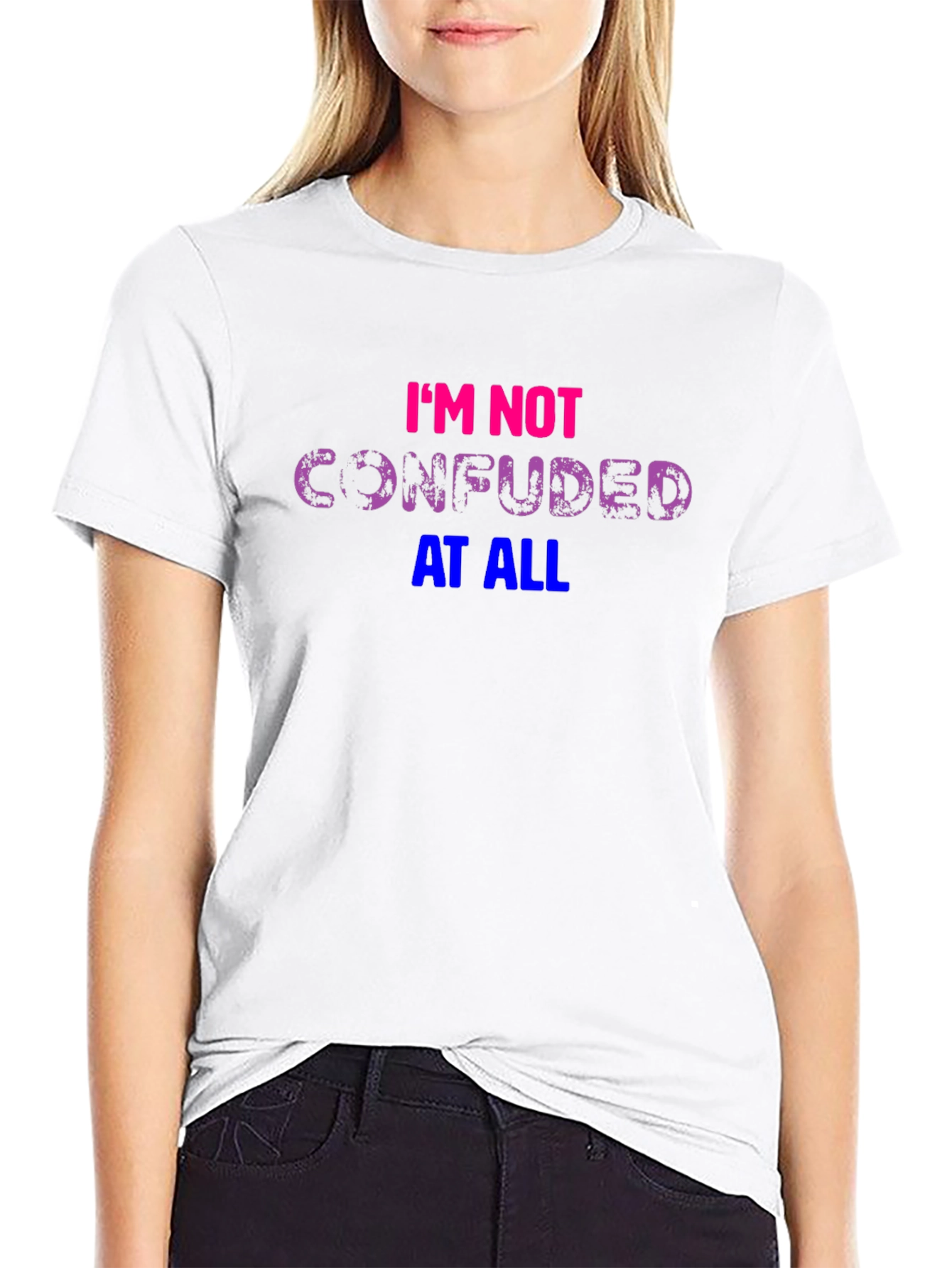 Bisexual Pride T-Shirt: Im Not Confused At All!