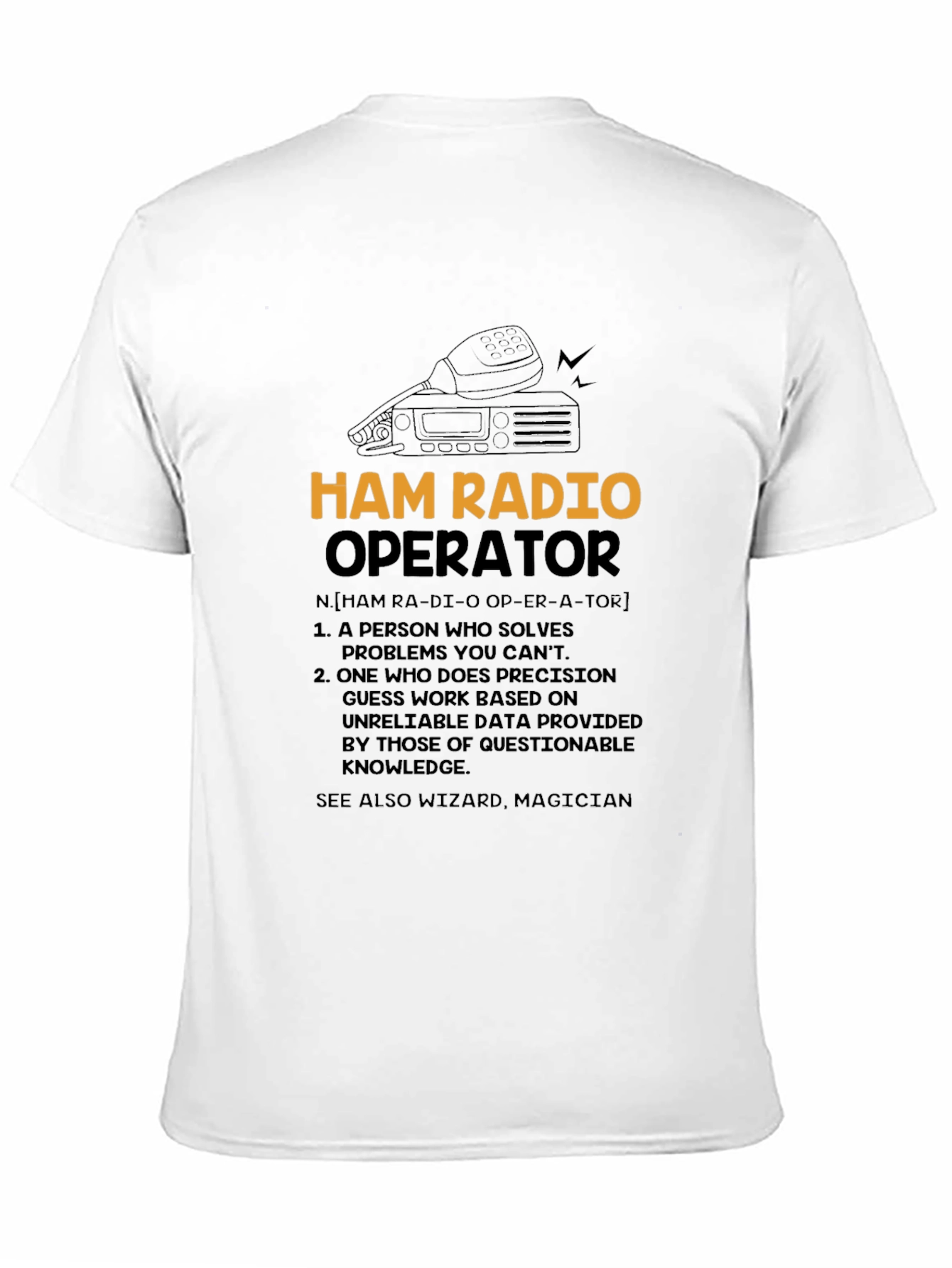 Ham Radio Operator Graphic T-Shirt
