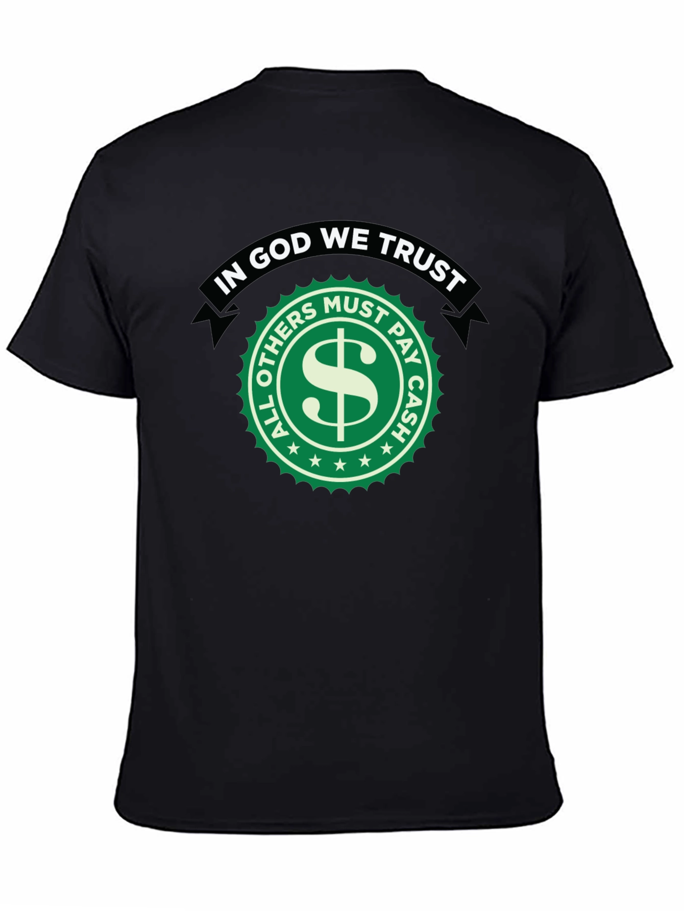 In God We Trust Novelty Graphic T-Shirt