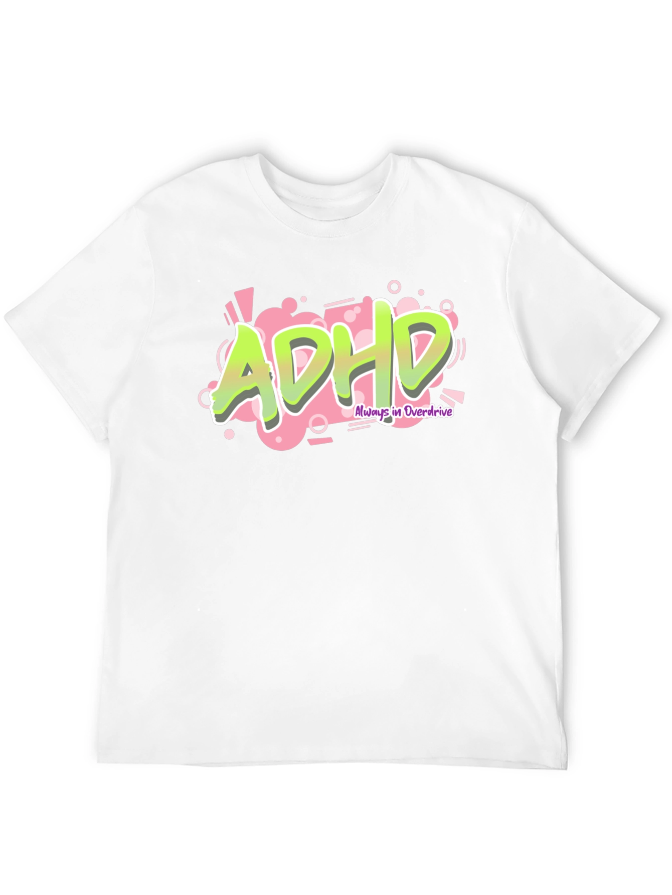ADHD Always in Overdrive Graphic Tee