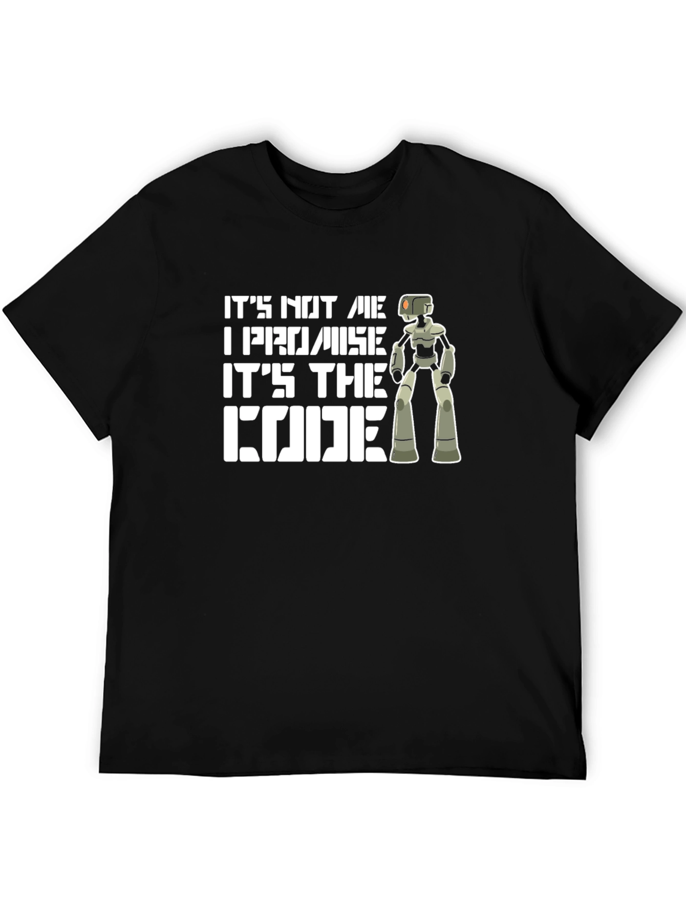 Its the Code T-Shirt - Funny Robot Programmer Tee
