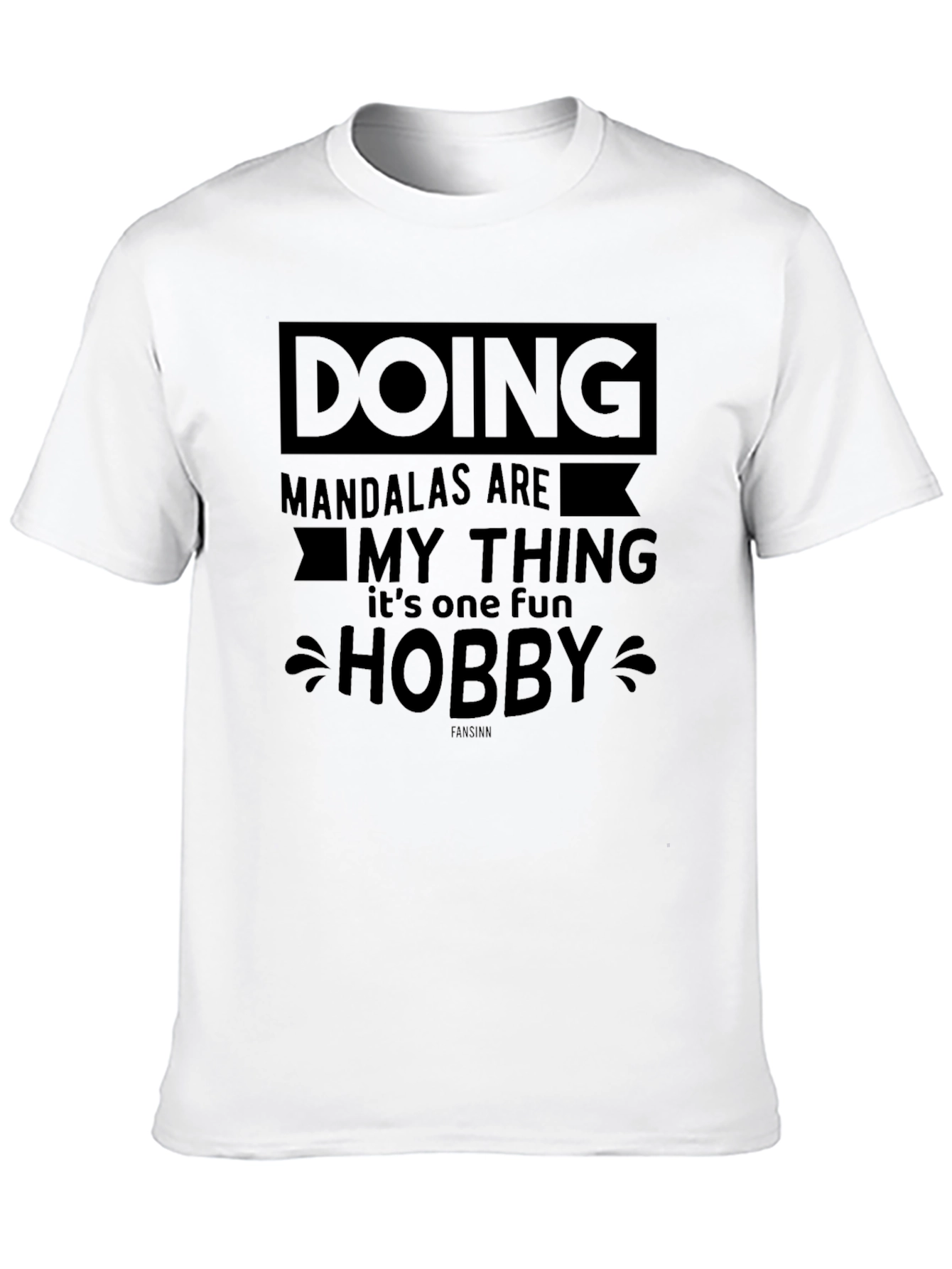 Doing Mandalas Are My Thing T-Shirt