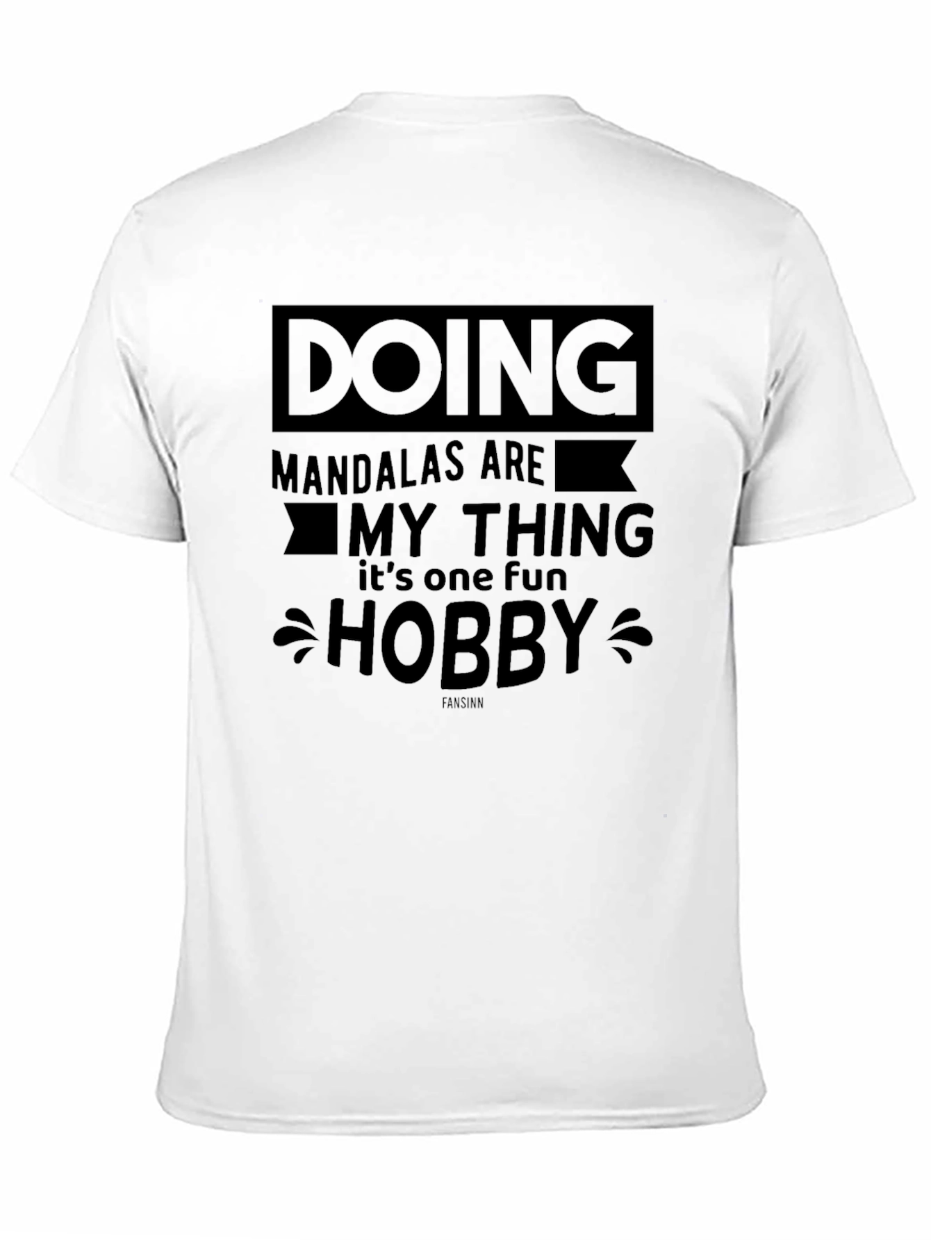 Doing Mandalas Are My Thing T-Shirt