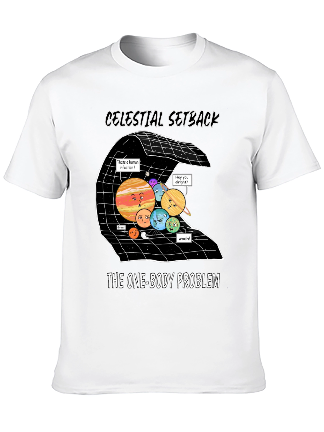 Celestial Setback One-Body Problem Graphic Tee