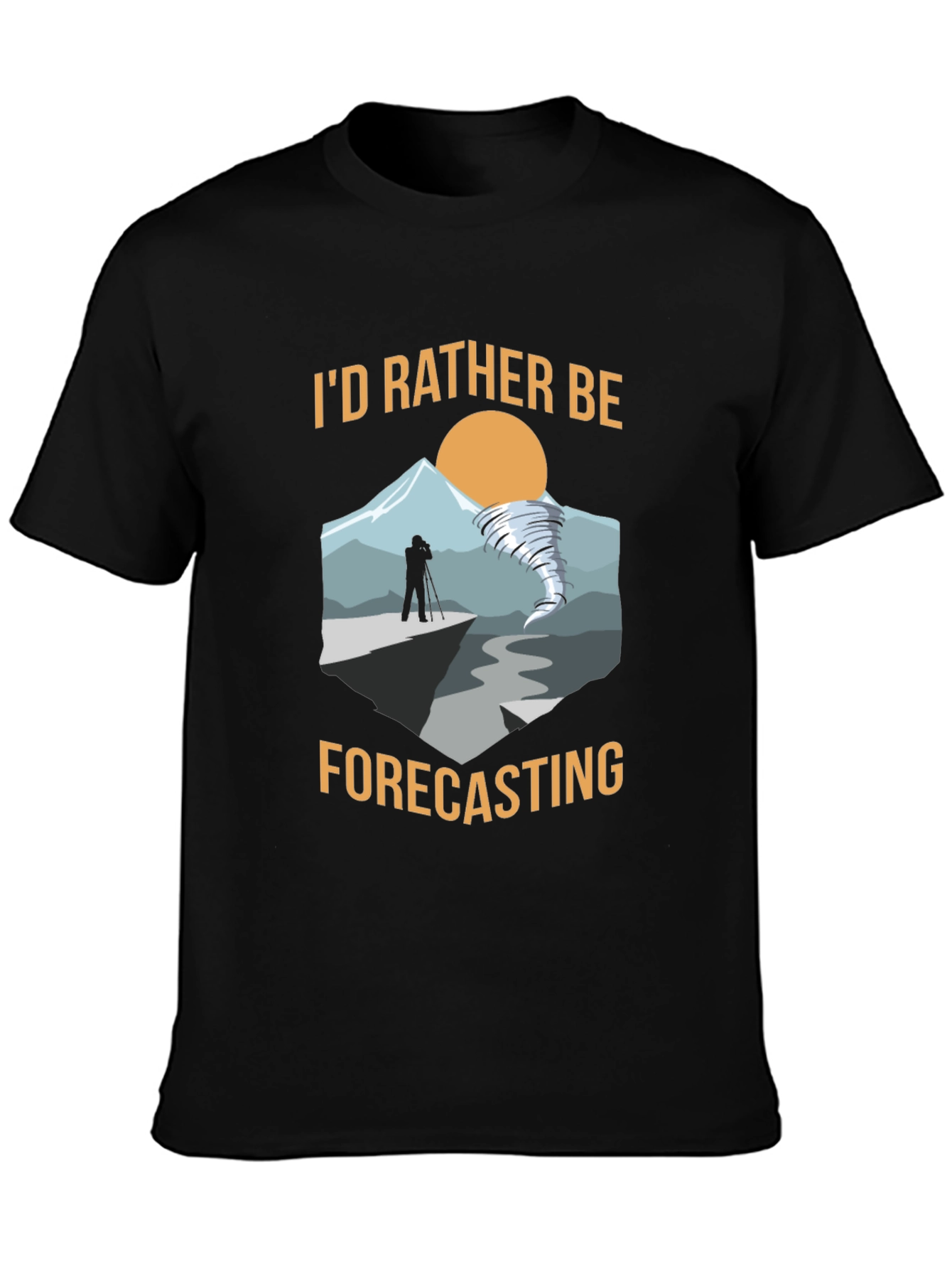Id Rather Be Forecasting Graphic T-Shirt