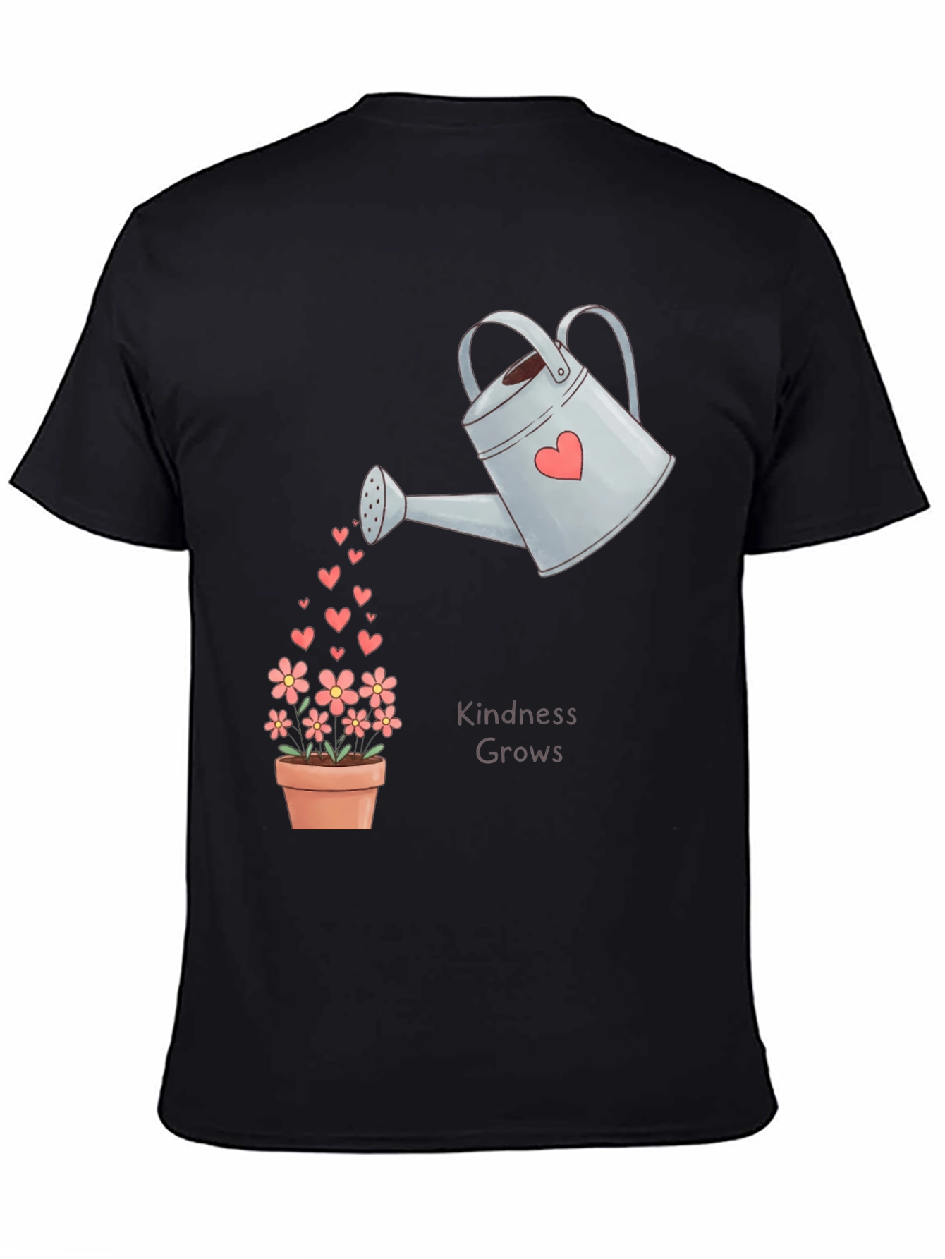 Kindness Grows T-Shirt - Heart Watering Can Design
