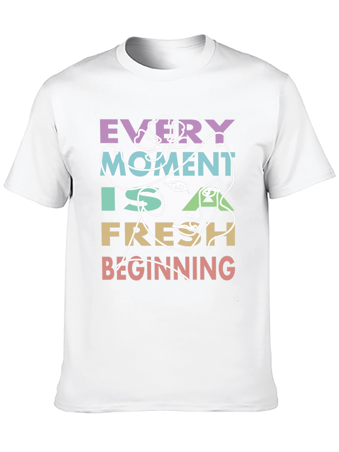 Every Moment Fresh Beginning T-Shirt
