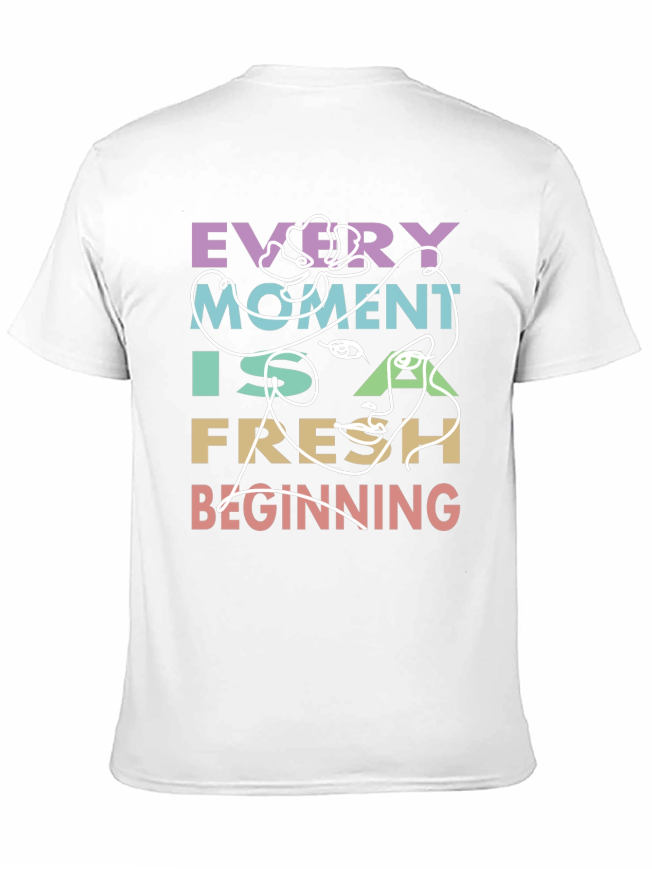 Every Moment Fresh Beginning T-Shirt