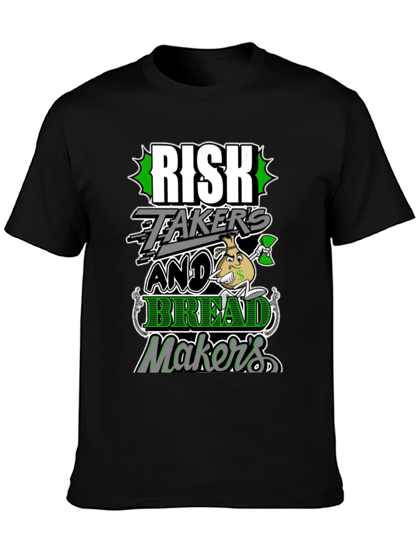 Risk Takers and Bread Makers Graphic Tee