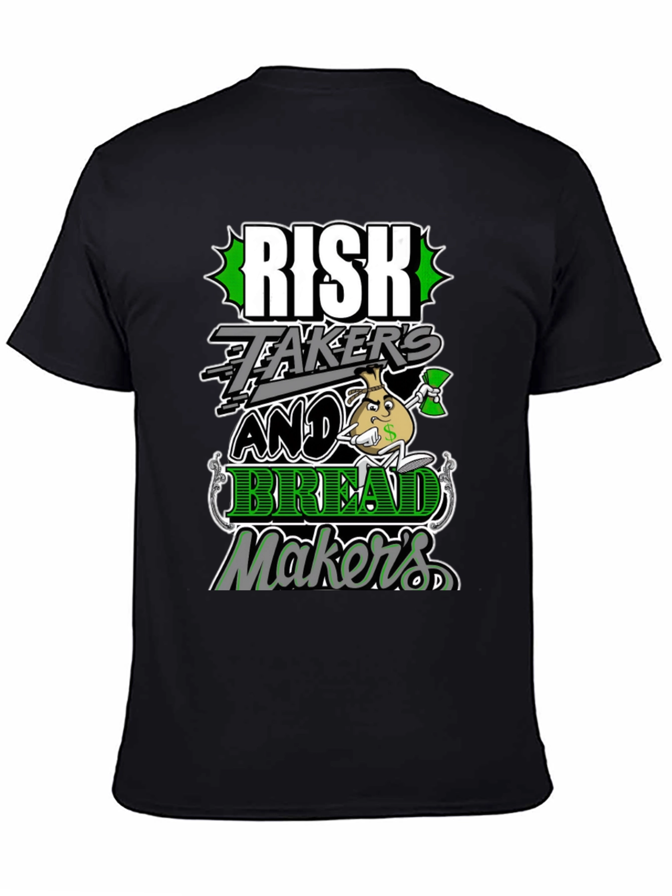 Risk Takers and Bread Makers Graphic Tee