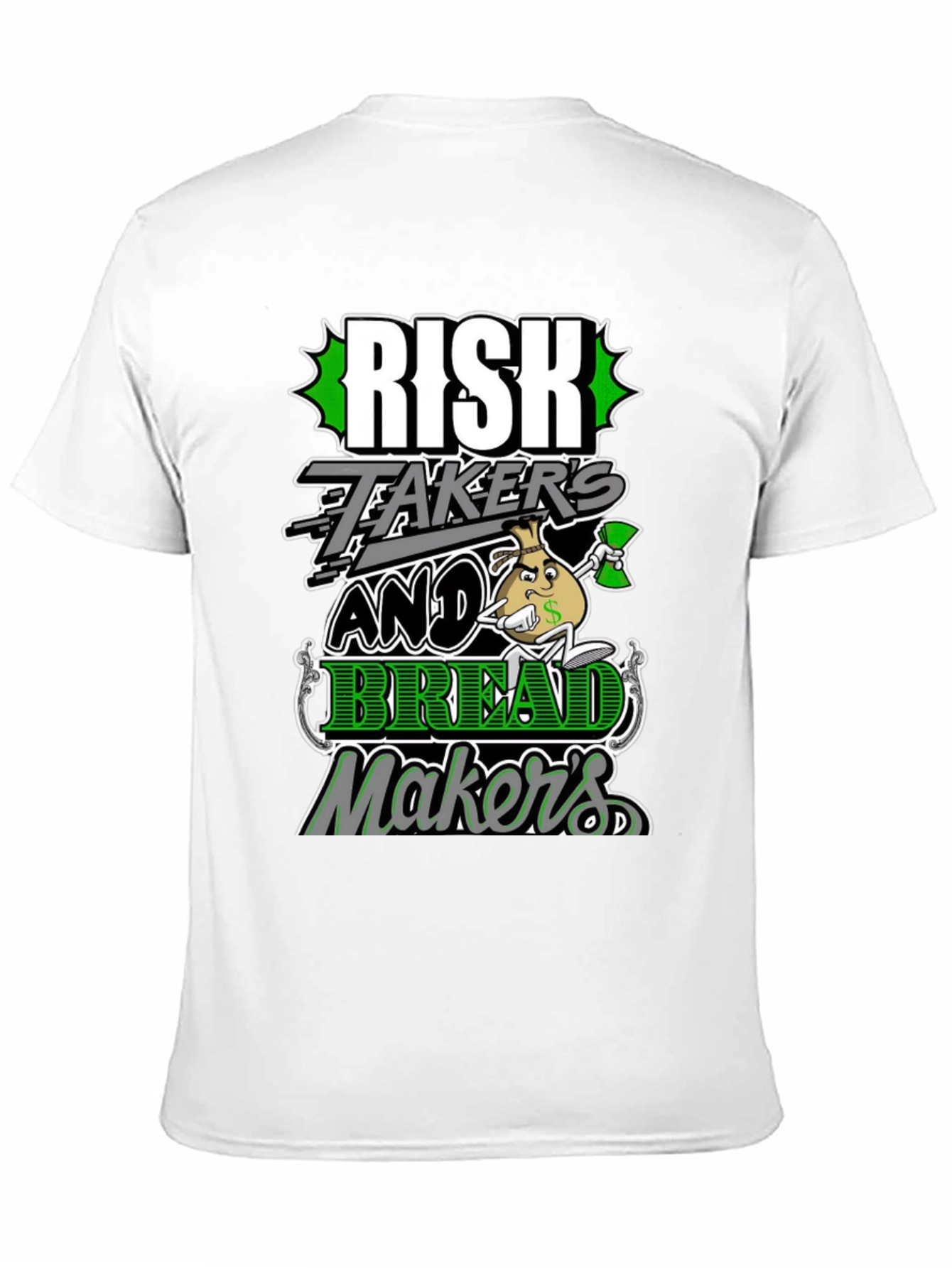 Risk Takers and Bread Makers Graphic Tee