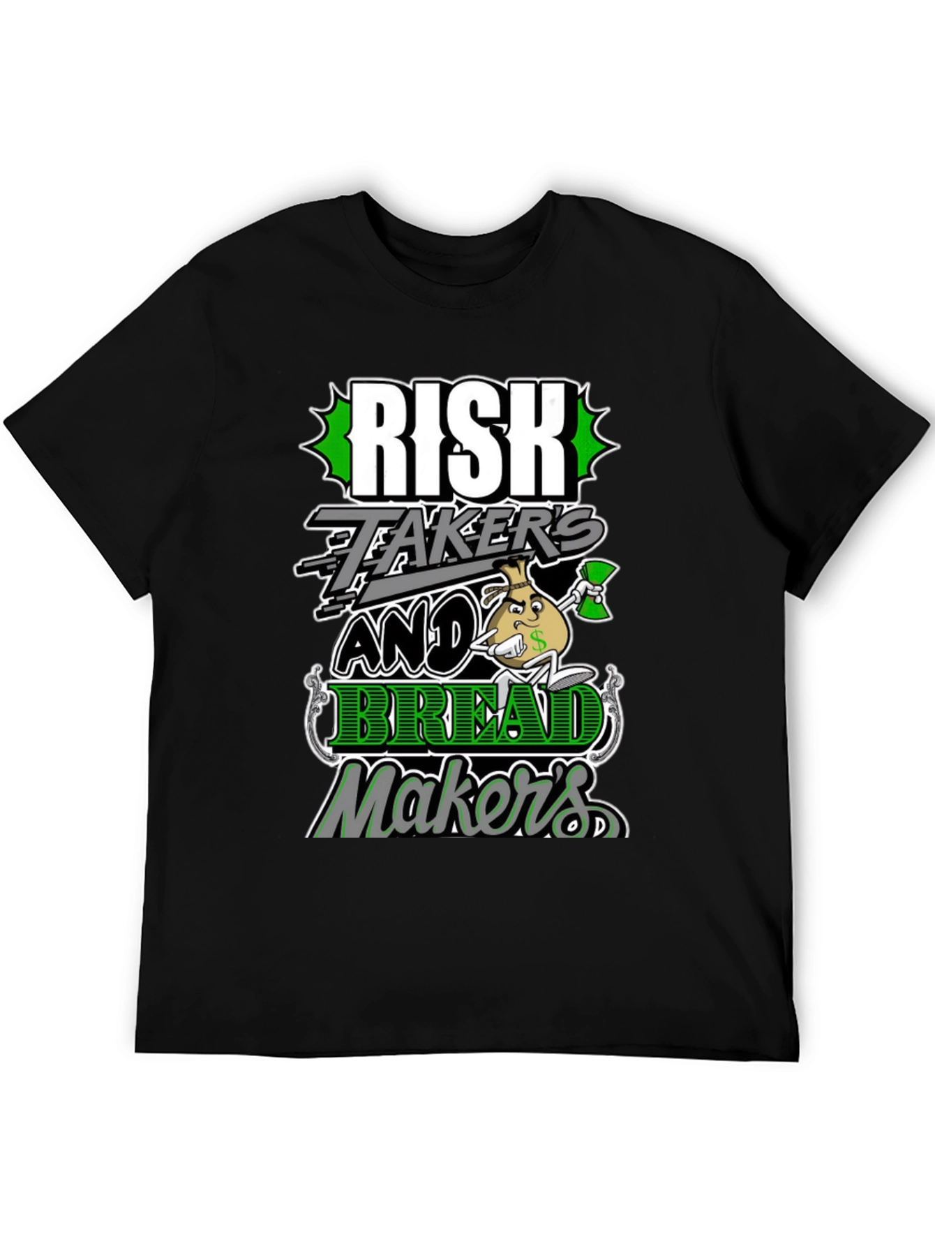 Risk Takers and Bread Makers Graphic Tee