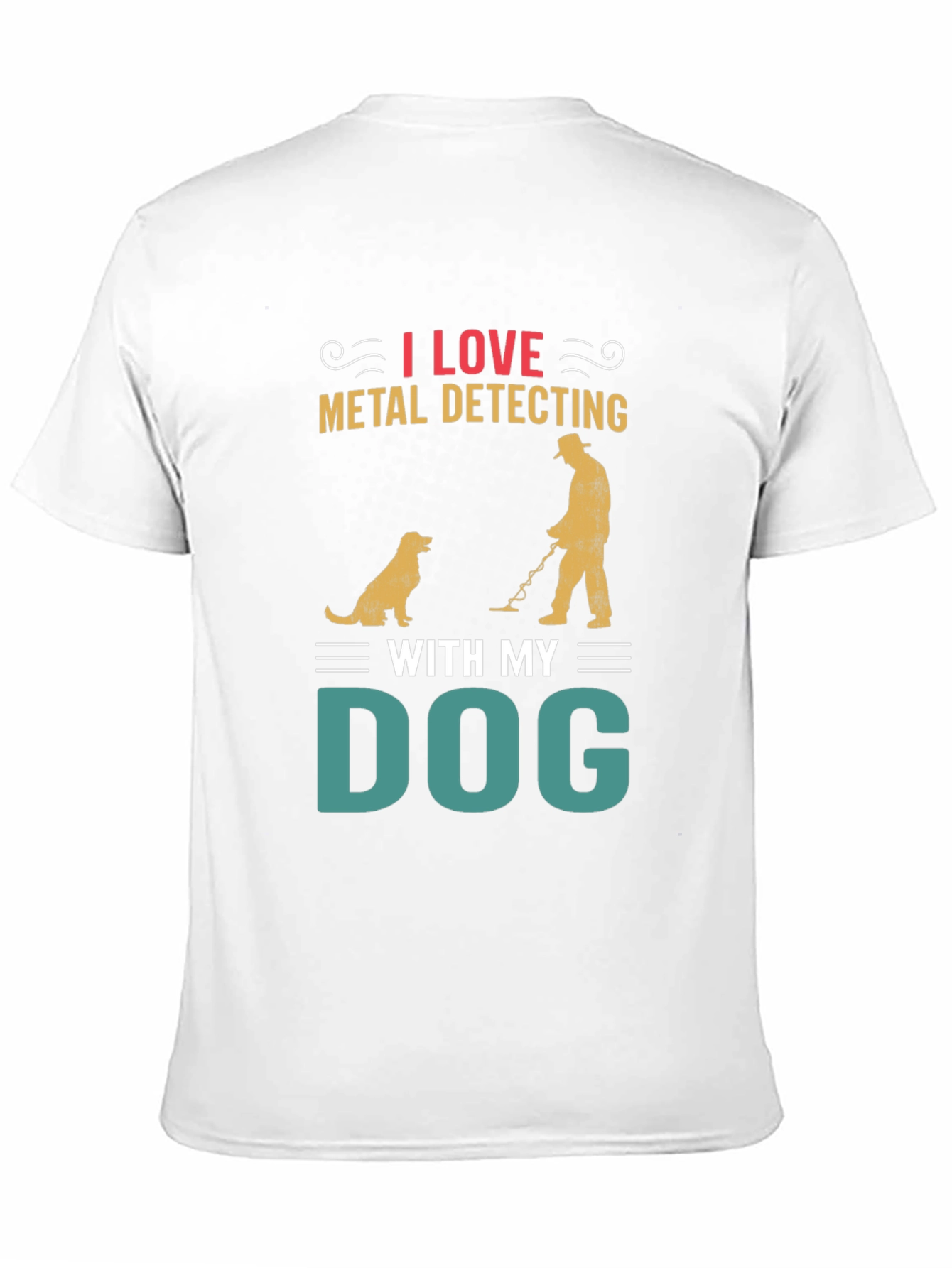 Metal Detecting Dog Lover T-Shirt