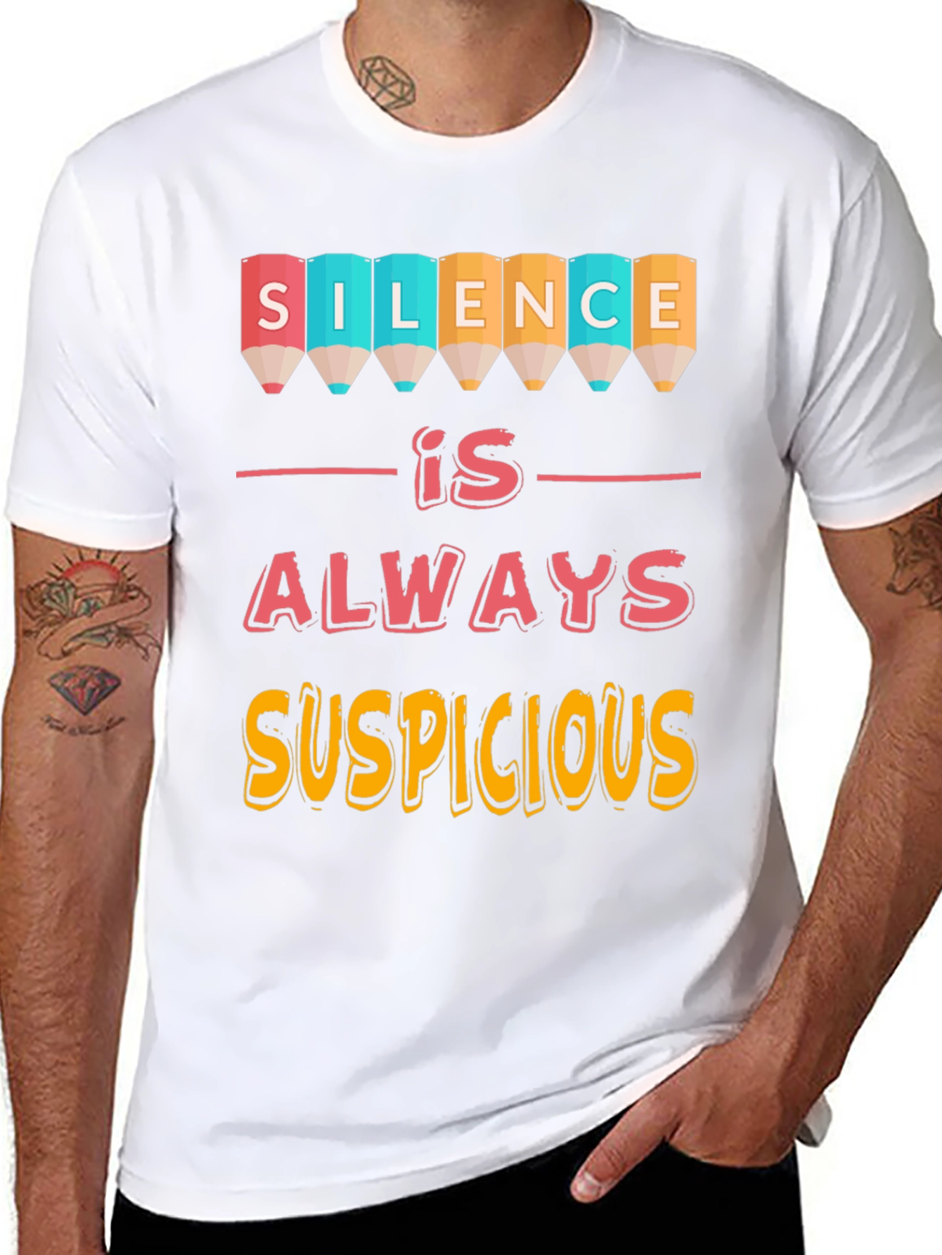 Silence is Always Suspicious Graphic Tee