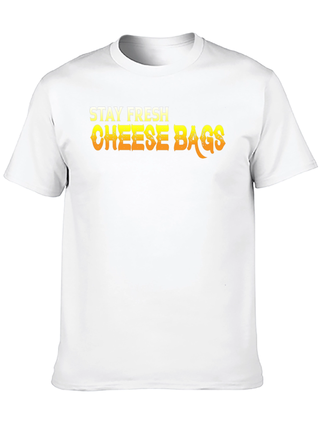 Stay Fresh Cheese Bags Graphic T-Shirt