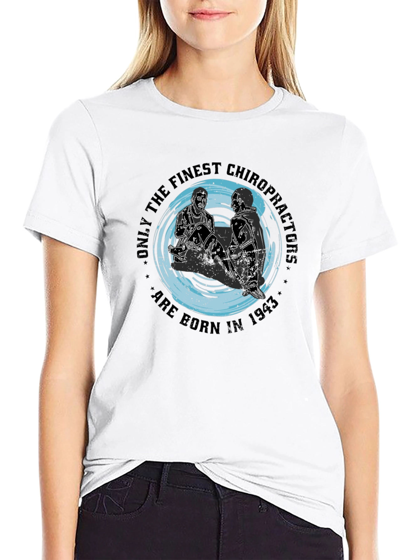 Finest Chiropractors Born 1943 T-Shirt