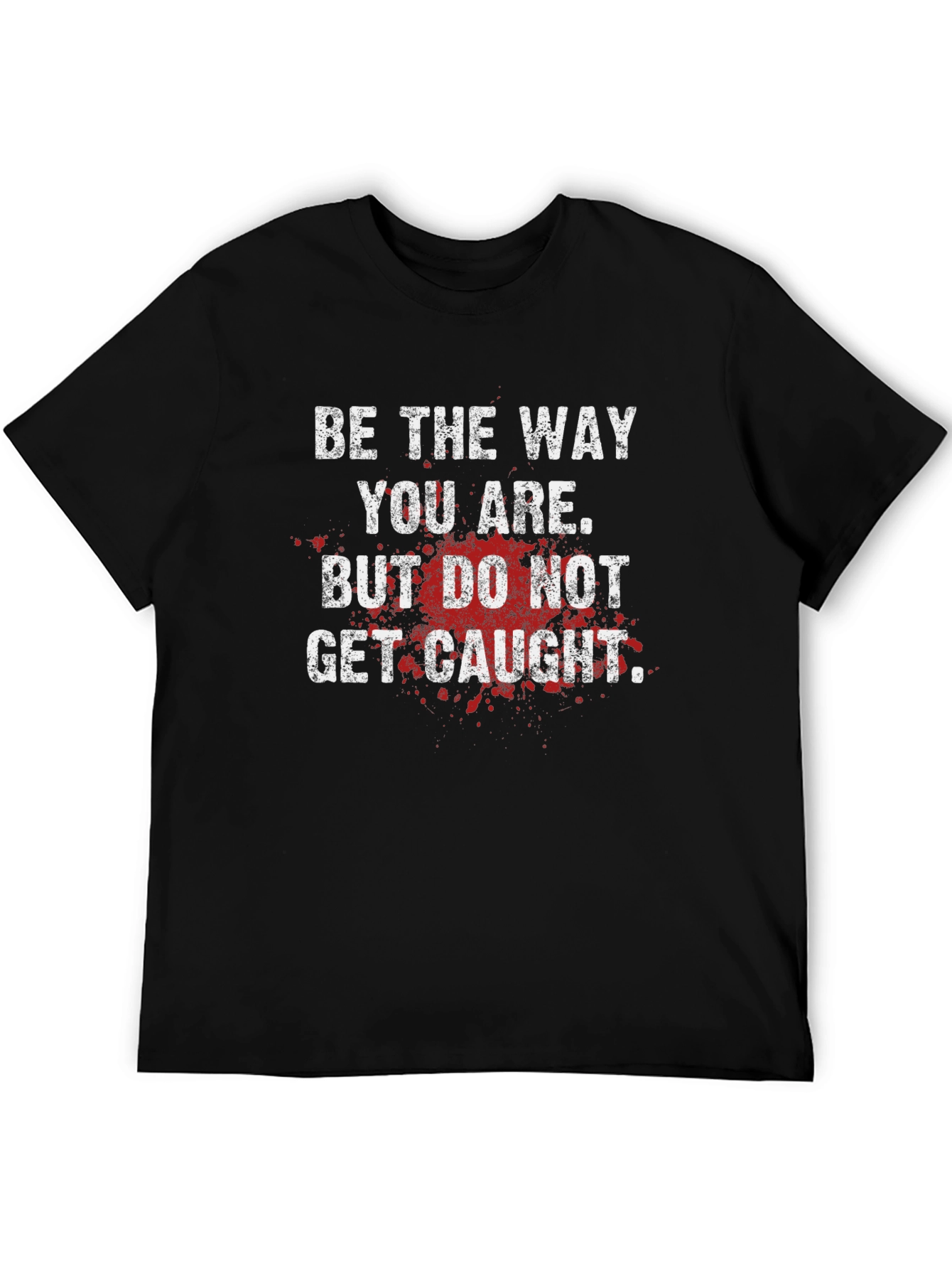 Be the Way You Are Graphic Tee