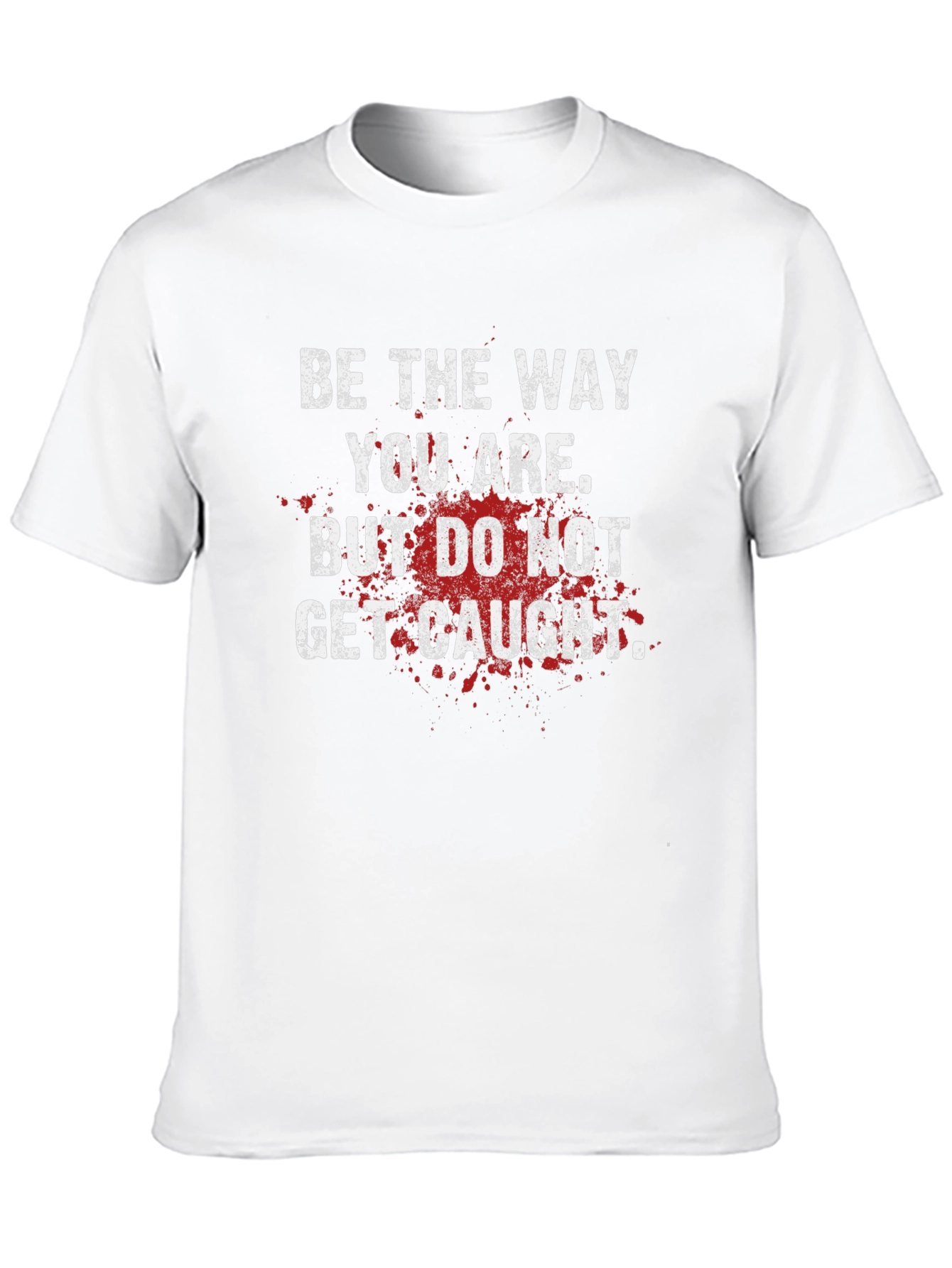 Be the Way You Are Graphic Tee