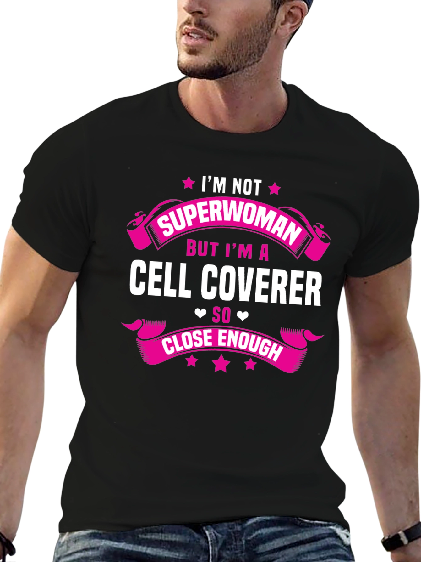 Cell Coverer Funny T-Shirt - Not Superwoman