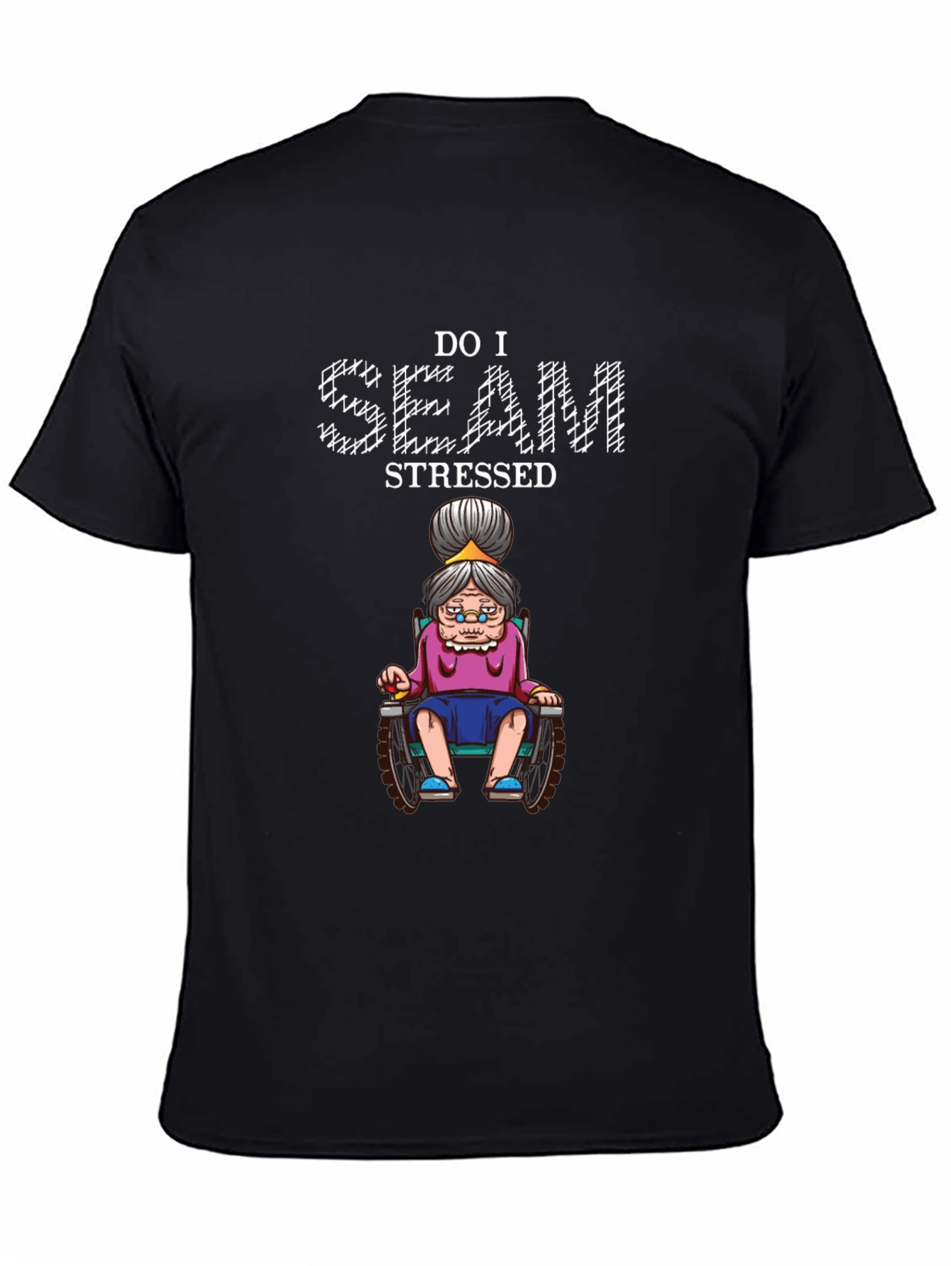 Do I Seam Stressed T-Shirt