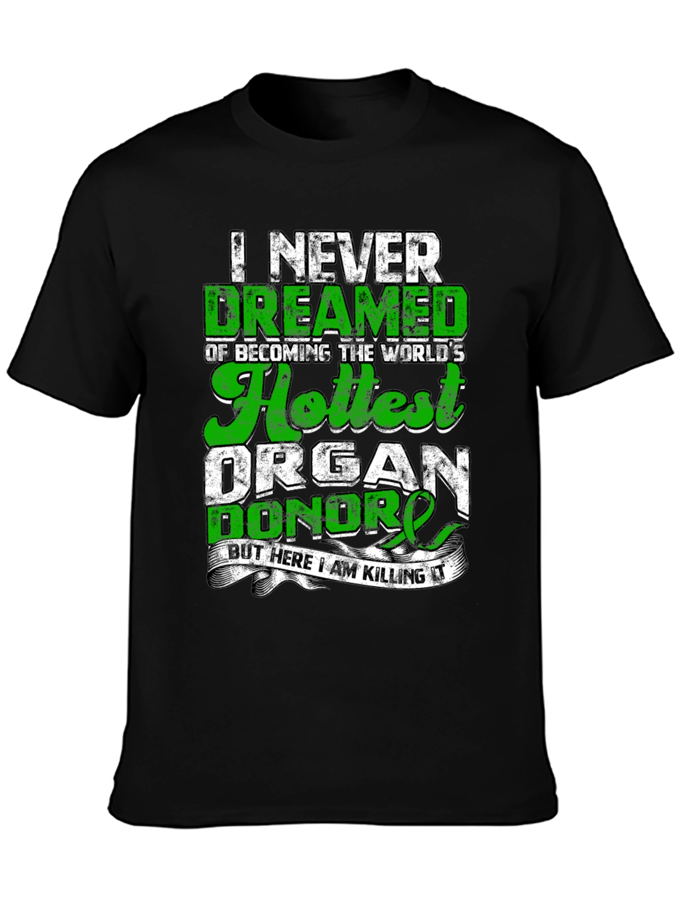 Hottest Organ Donor T-Shirt