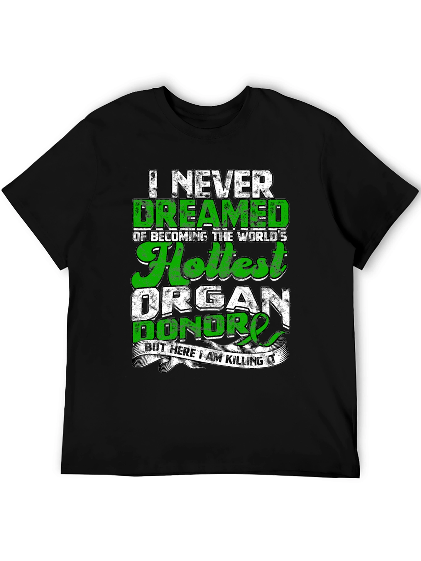 Hottest Organ Donor T-Shirt