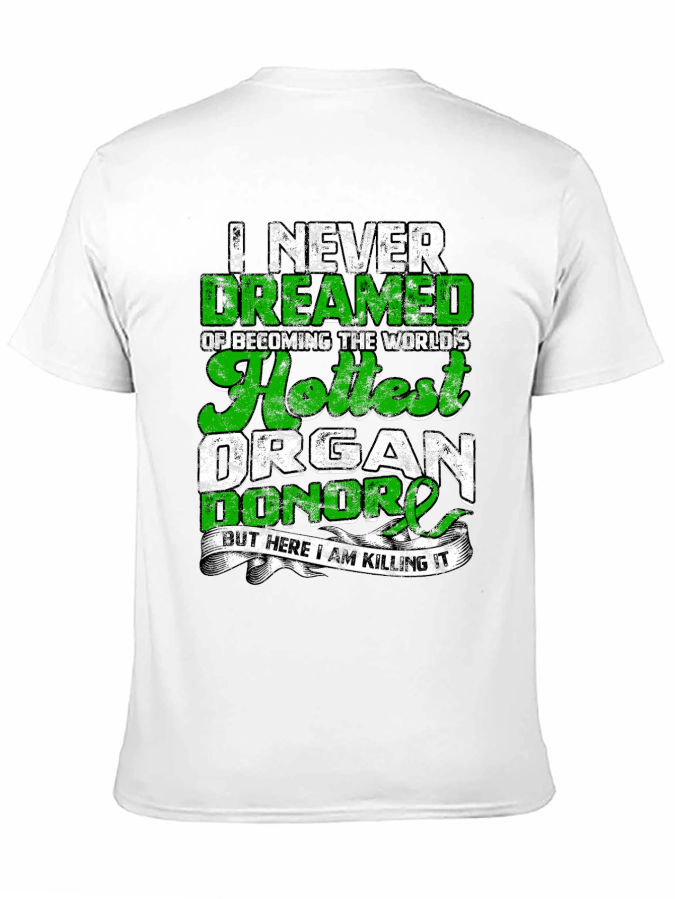 Hottest Organ Donor T-Shirt