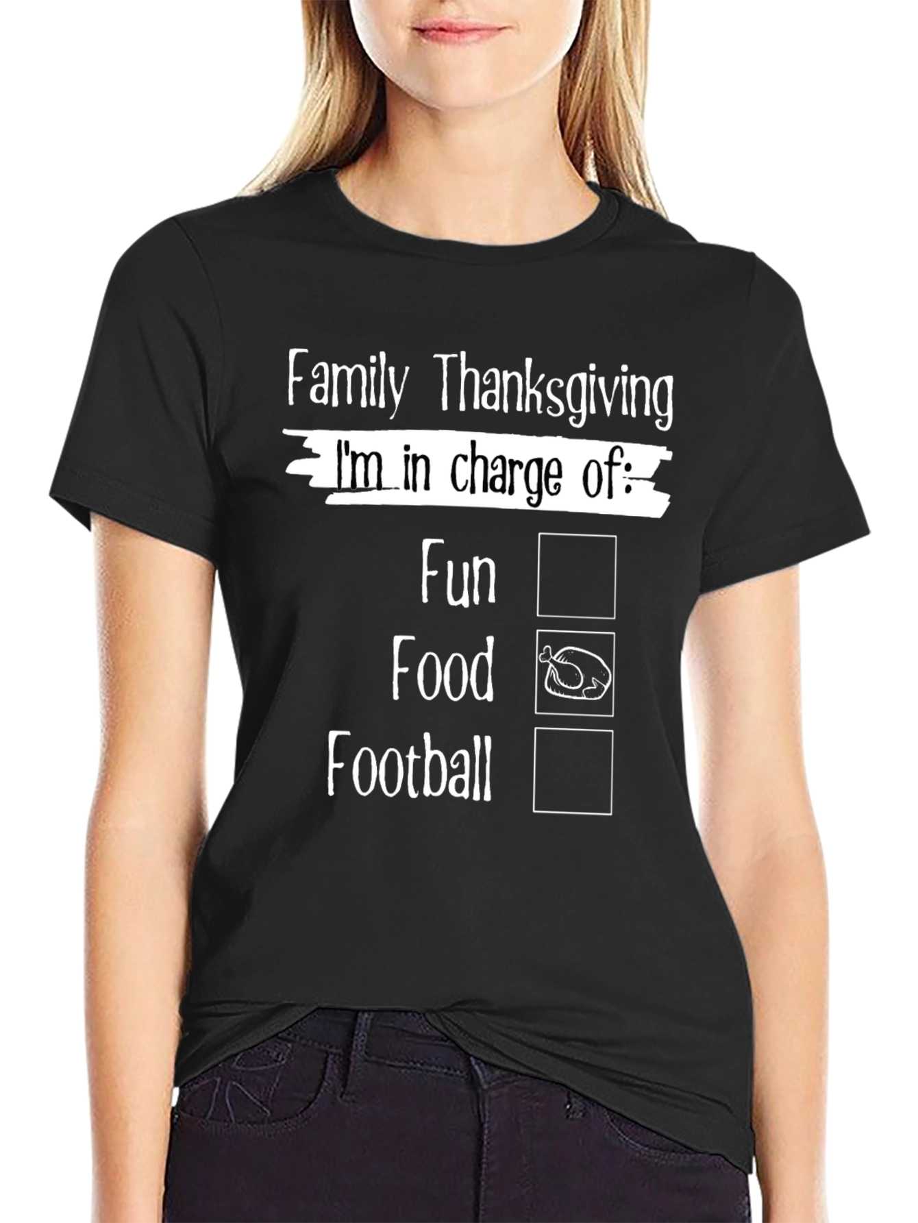 Thanksgiving Im In Charge Of Food T-Shirt