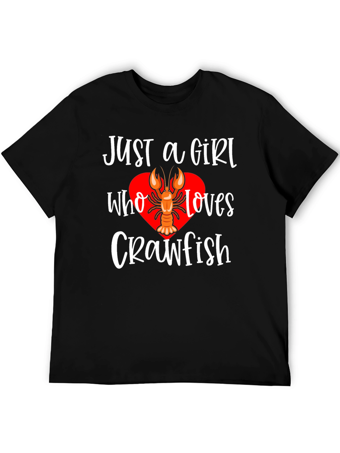 Just A Girl Who Loves Crawfish T-Shirt