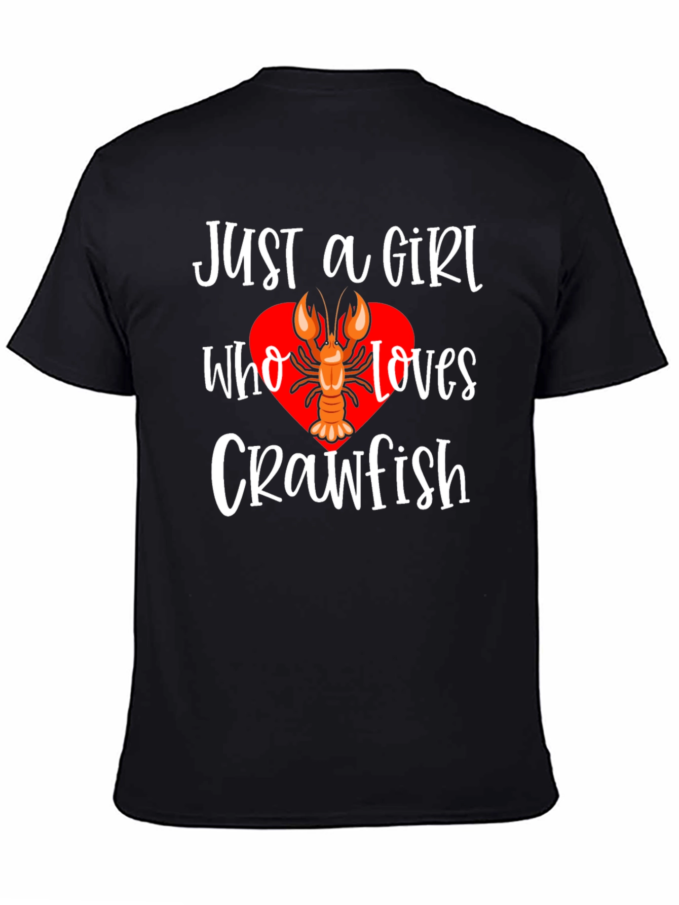 Just A Girl Who Loves Crawfish T-Shirt