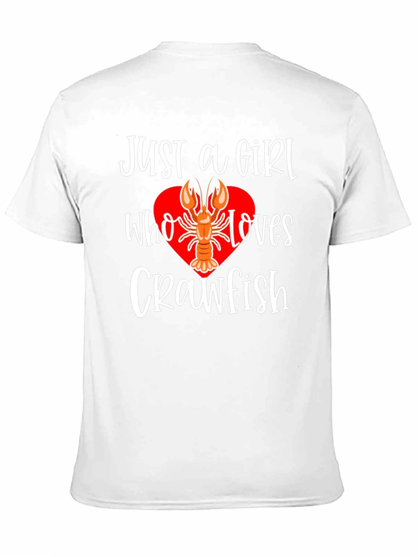 Just A Girl Who Loves Crawfish T-Shirt
