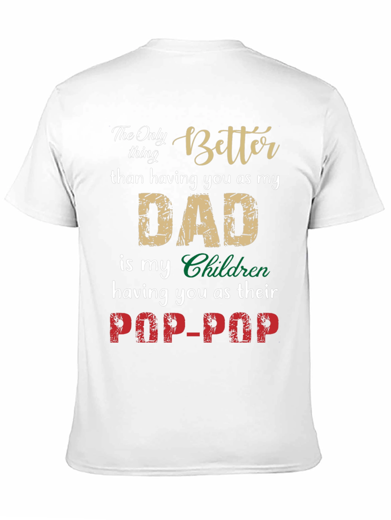 Dad to Pop-Pop Graphic Tee - Family Gift