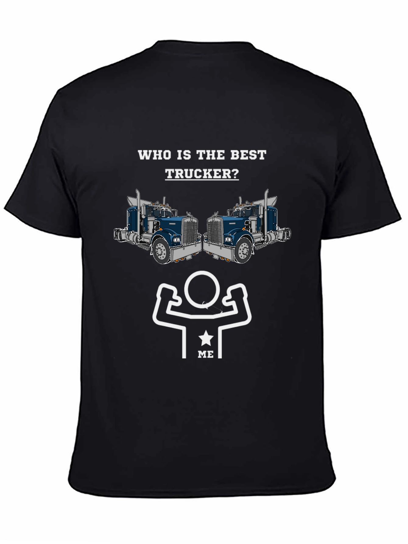 Best Trucker T-Shirt - Trucker Gift Idea
