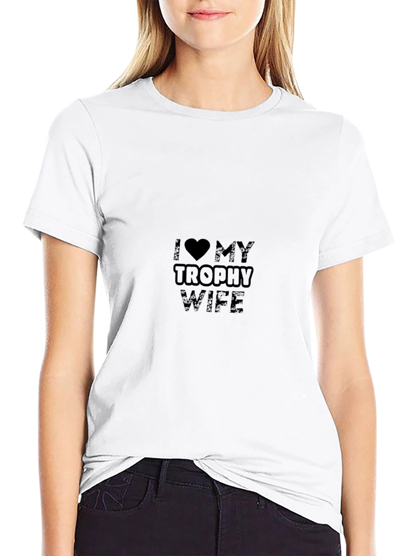 I Love My Trophy Wife Black T-Shirt